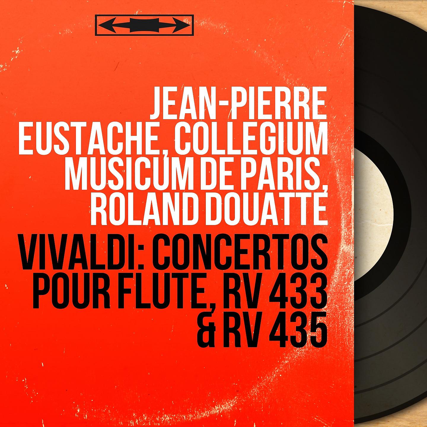 Постер альбома Vivaldi: Concertos pour flûte, RV 433 & RV 435