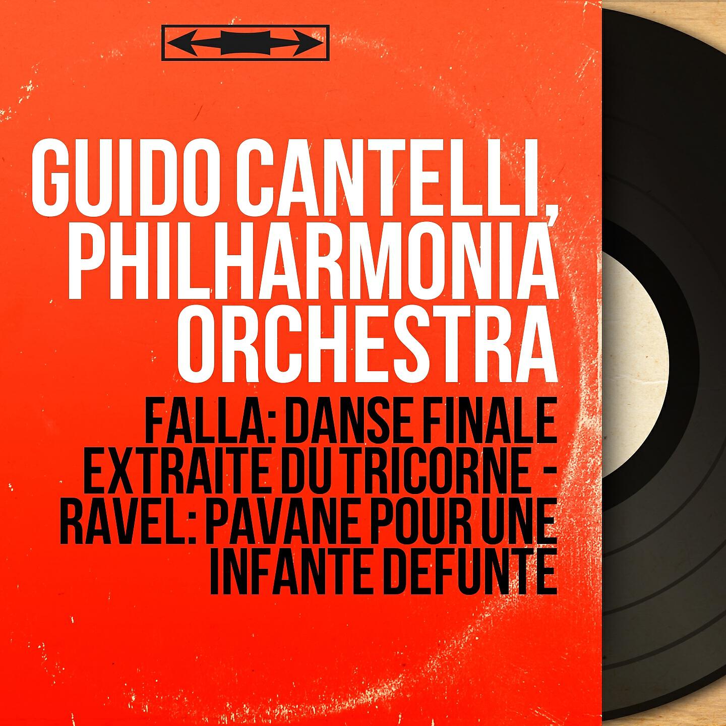 Guido Cantelli - Le tricorne, Act II: Danse finale