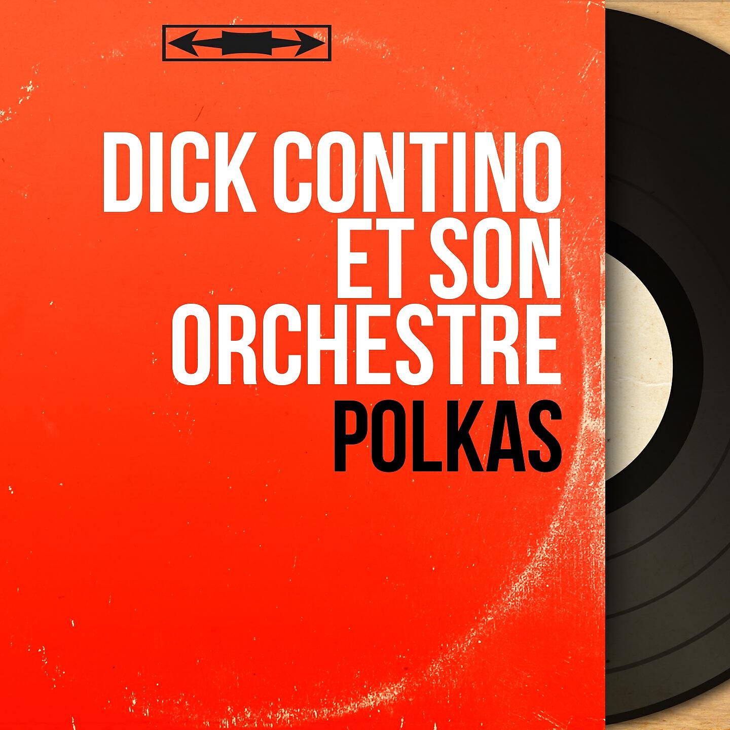 Dick Contino et son orchestre - Beer Barrel Polka