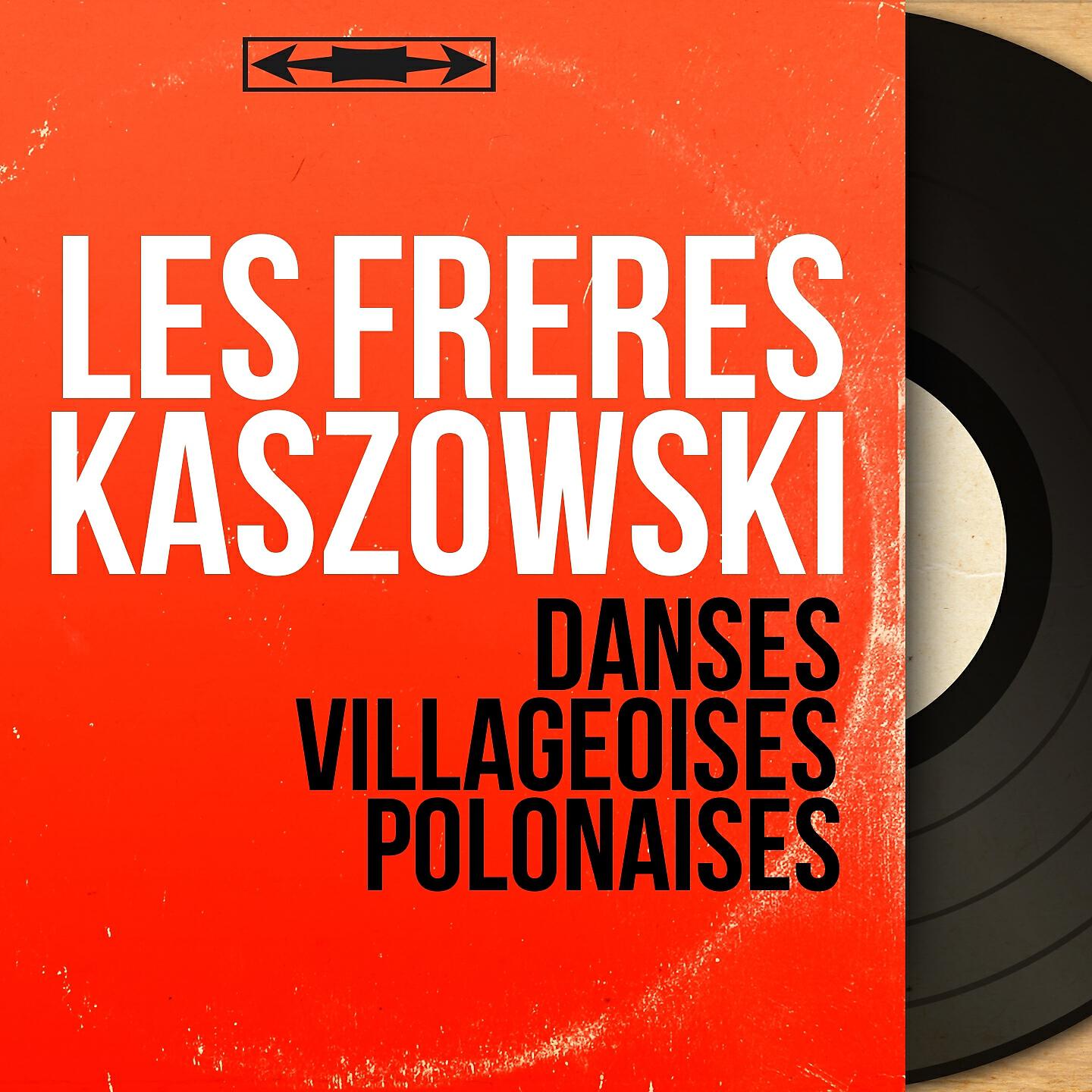 Les Frères Kaszowski - Wiazanka Pod Nogi