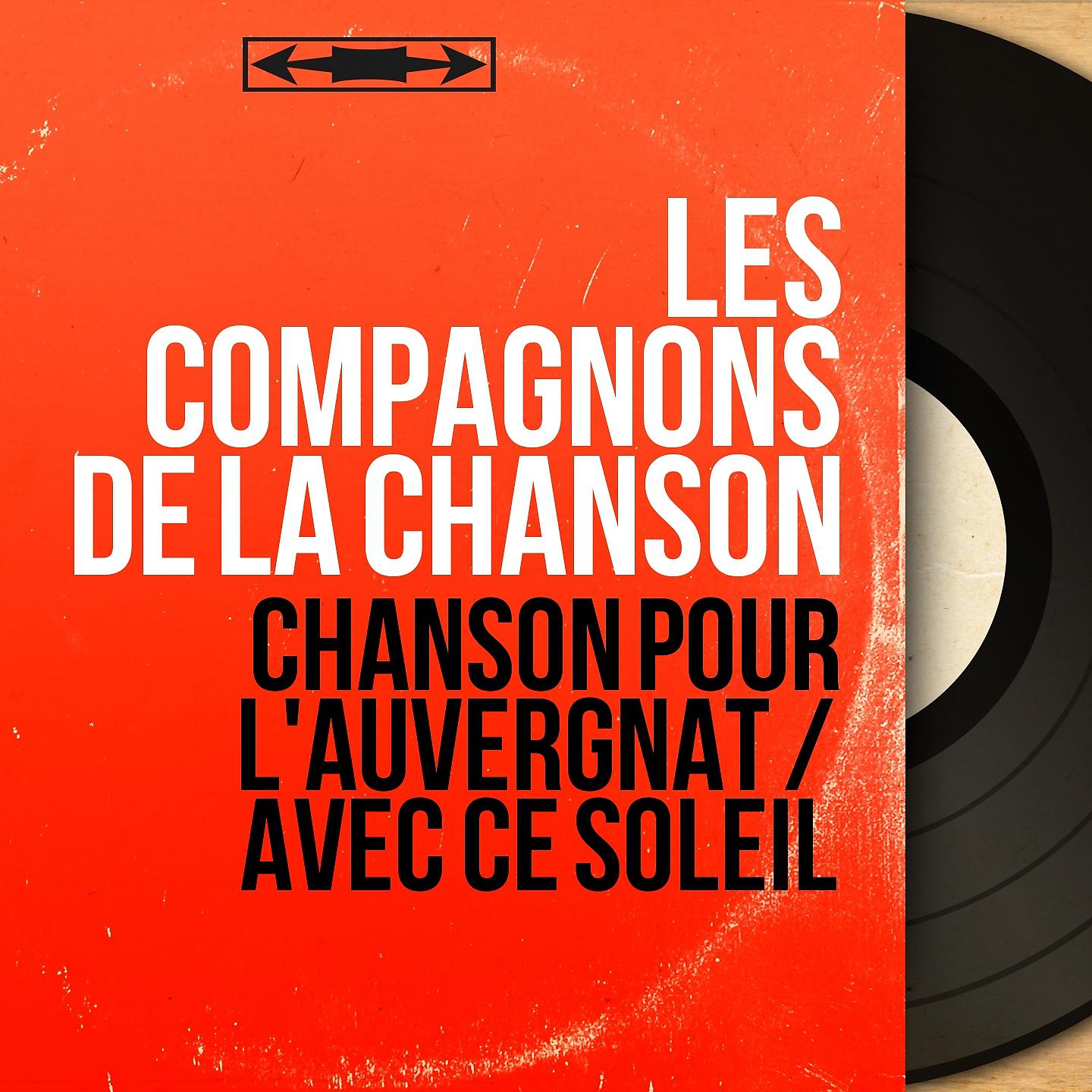 Постер альбома Chanson pour l'auvergnat / Avec ce soleil