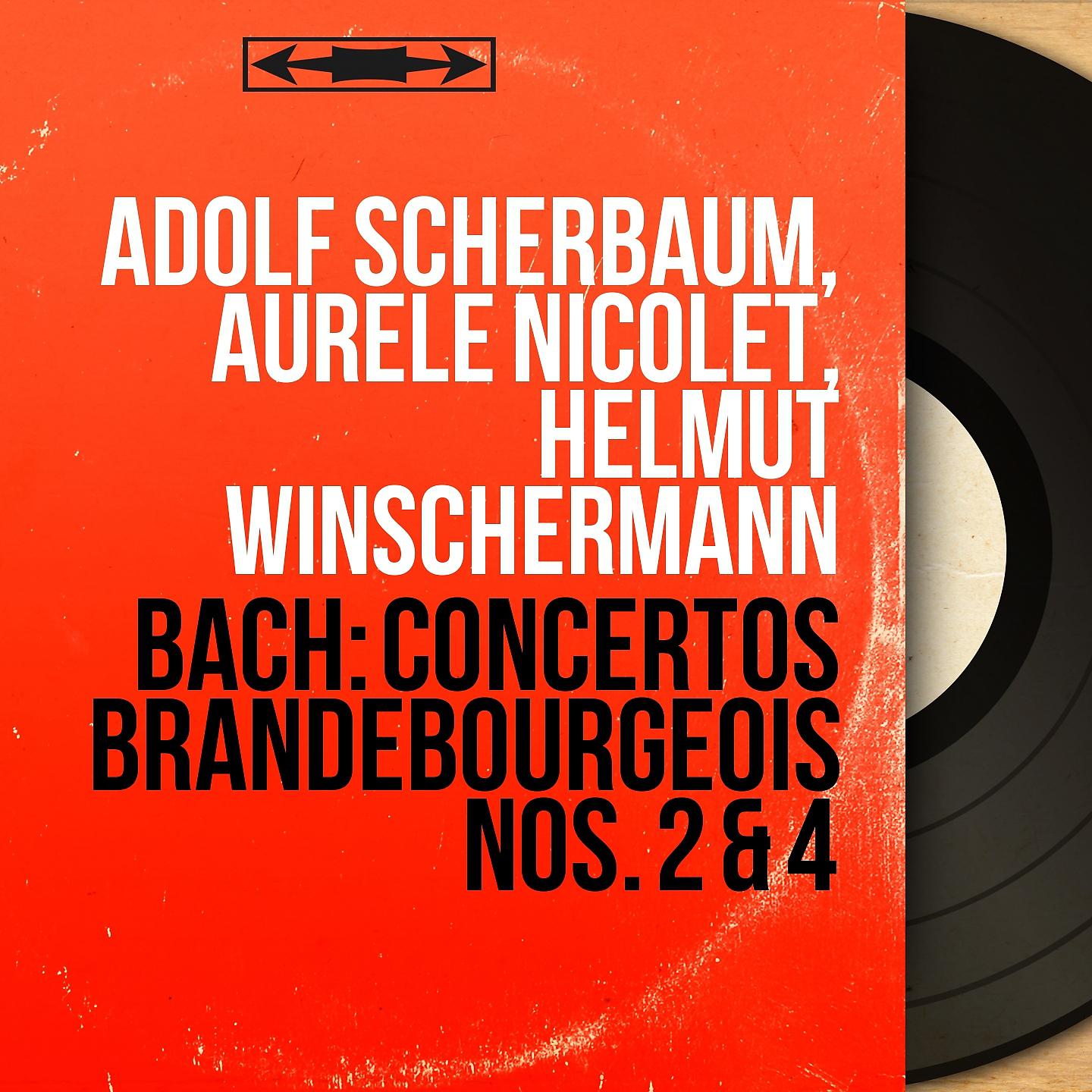 Постер альбома Bach: Concertos brandebourgeois Nos. 2 & 4