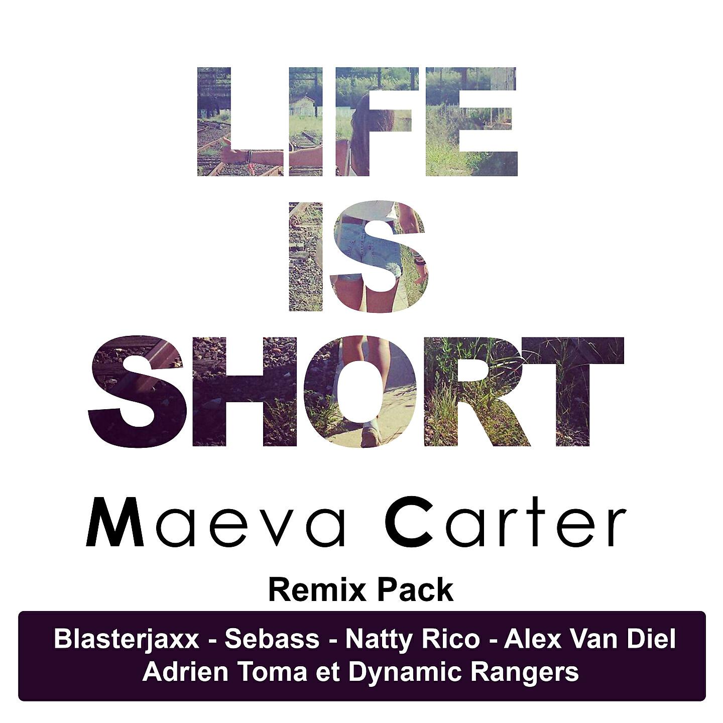Maeva Carter - Life Is Short (Adrien Toma Dynamic Rangers Remix)