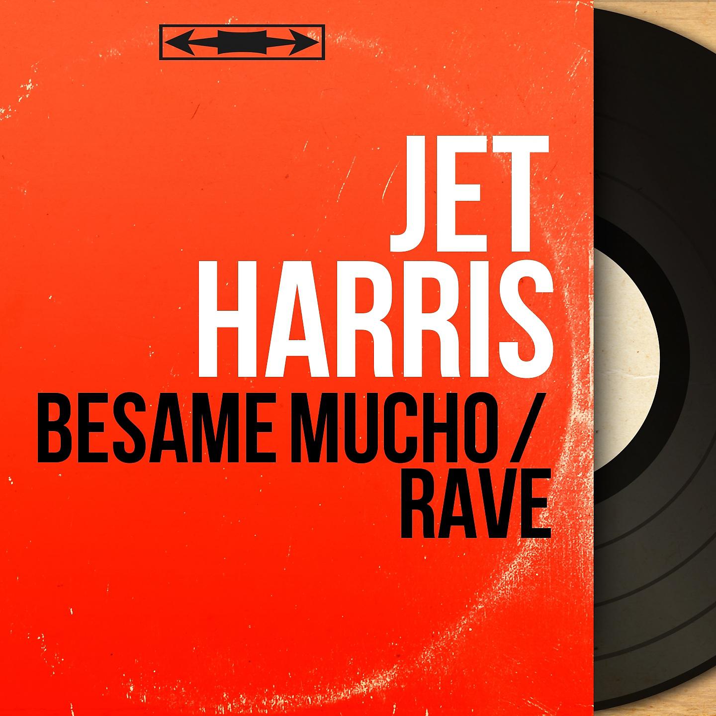 Постер альбома Besame Mucho / Rave