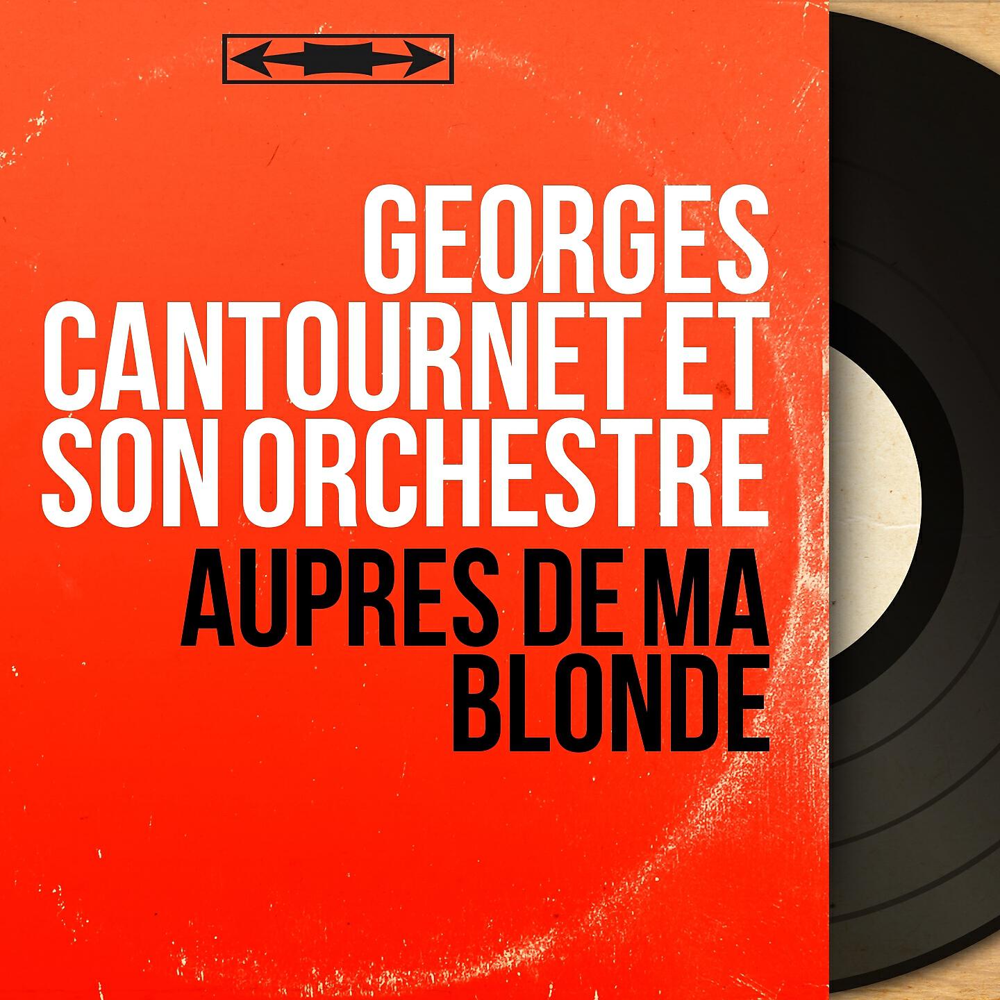 Georges Cantournet et son orchestre - Le temps des cerises