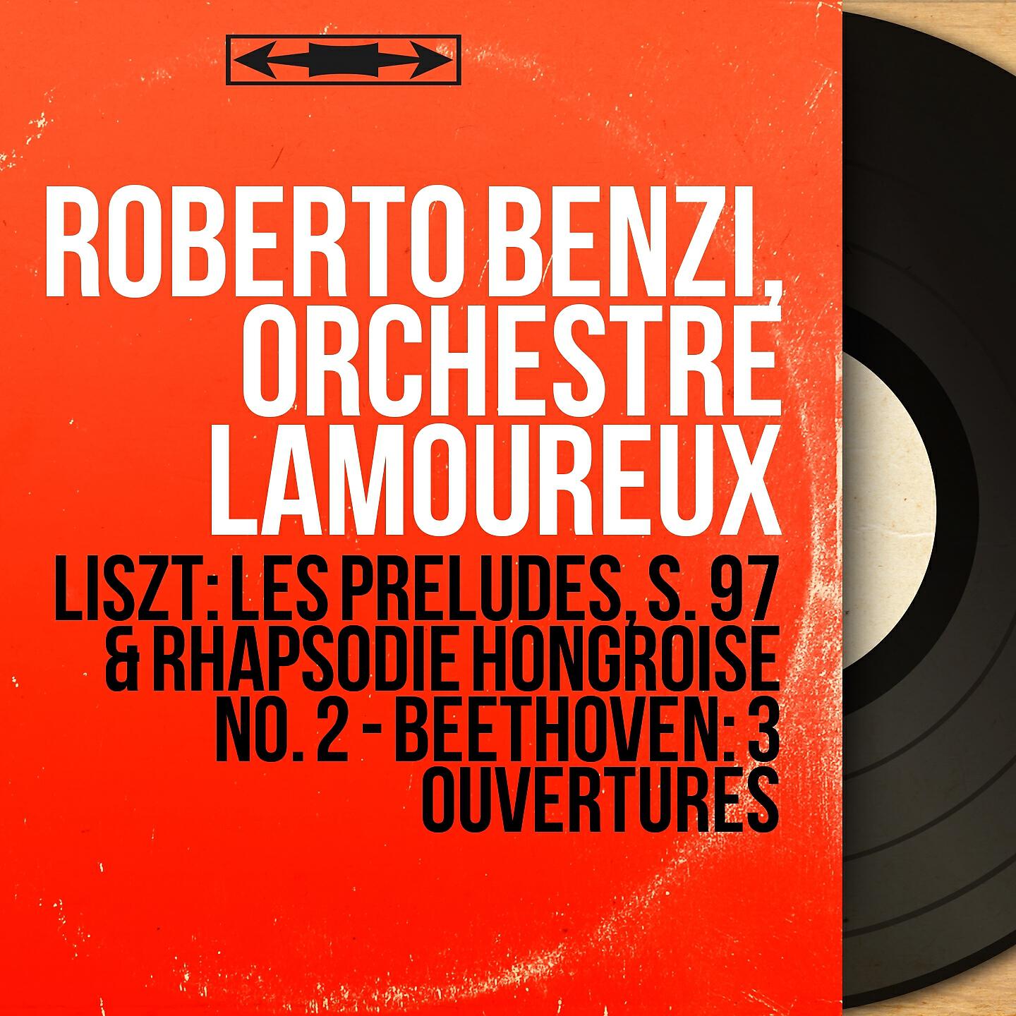 Roberto Benzi - Rhapsodies hongroises, S. 244: No. 2 in C-Sharp Minor (Orchestral Version)