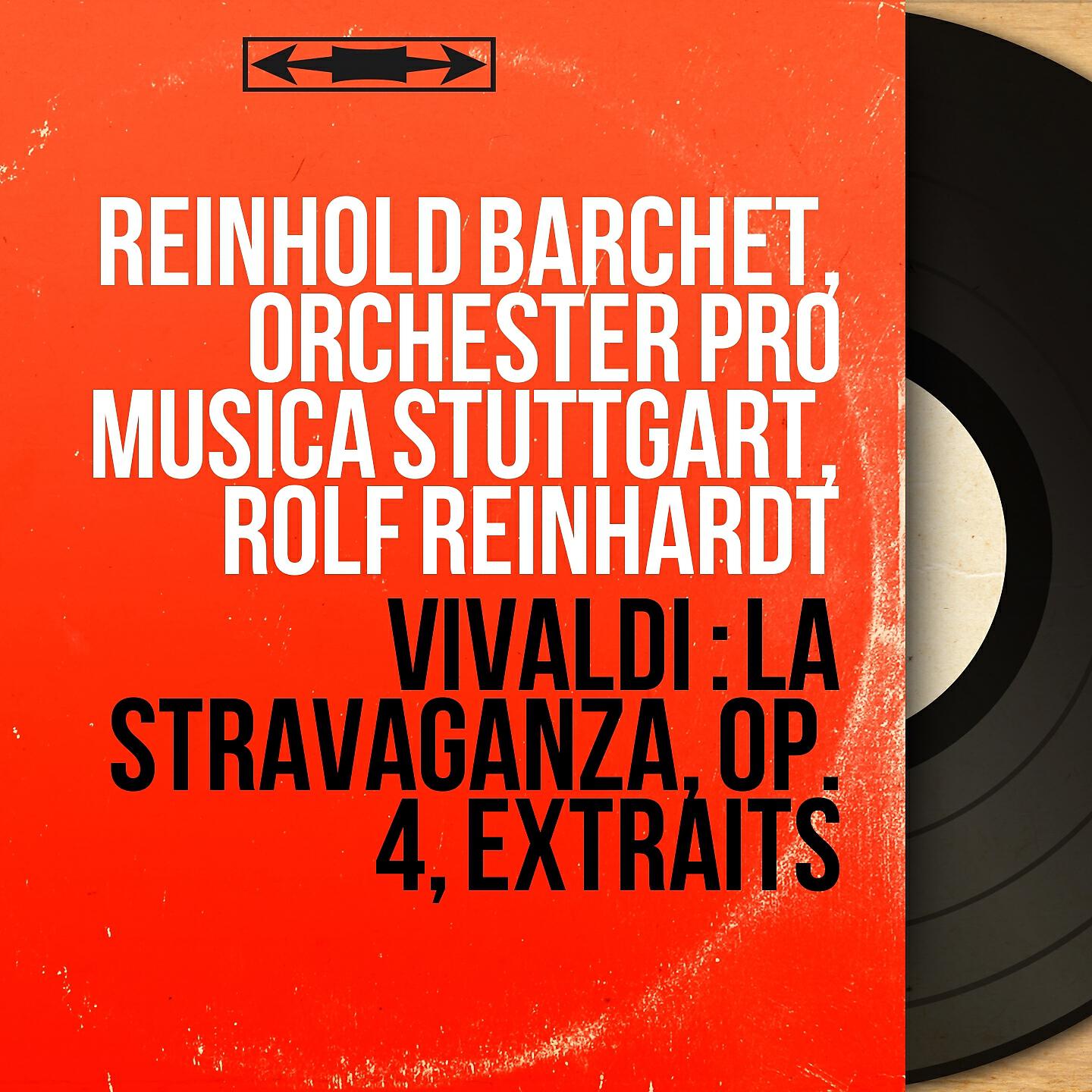 Reinhold Barchet - Concerto pour violon No. 11 in D Major, Op. 4, RV 204: I. Allegro