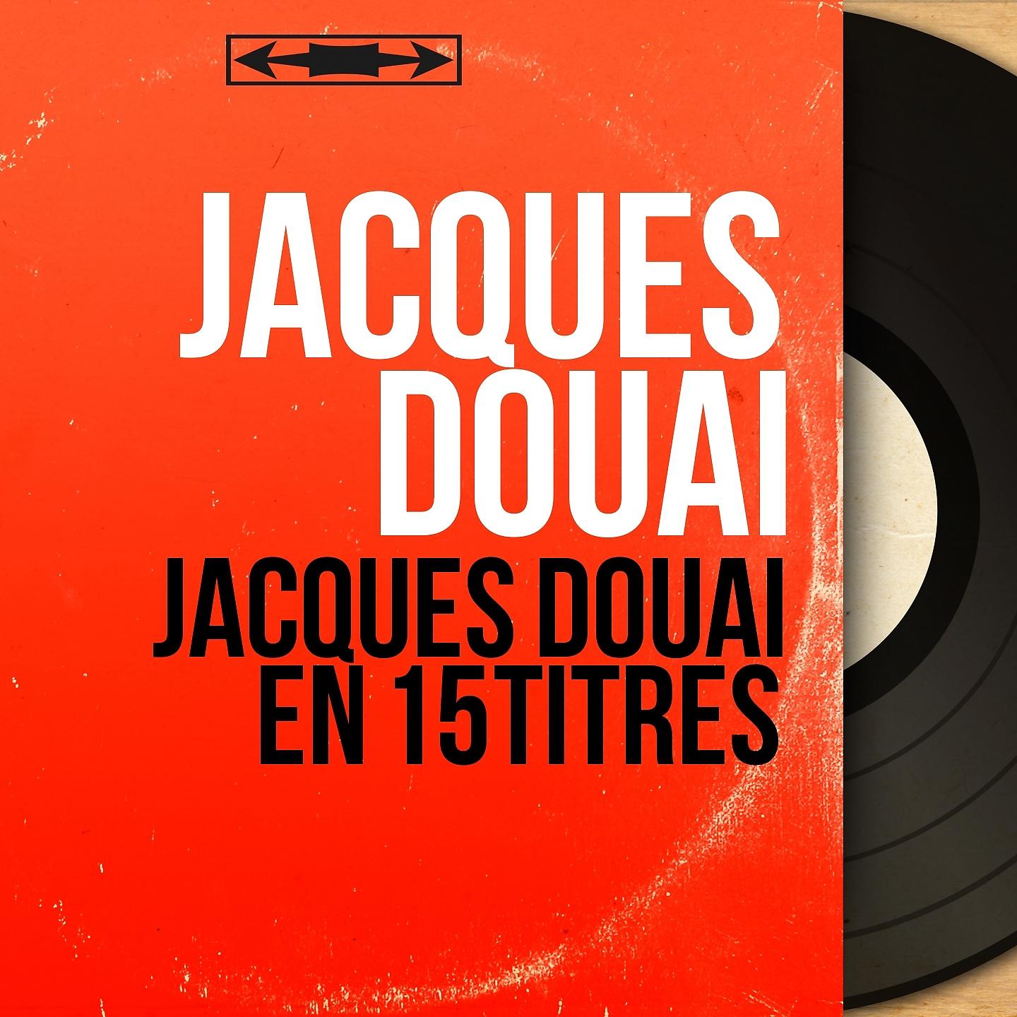 Постер альбома Jacques Douai en 15 titres