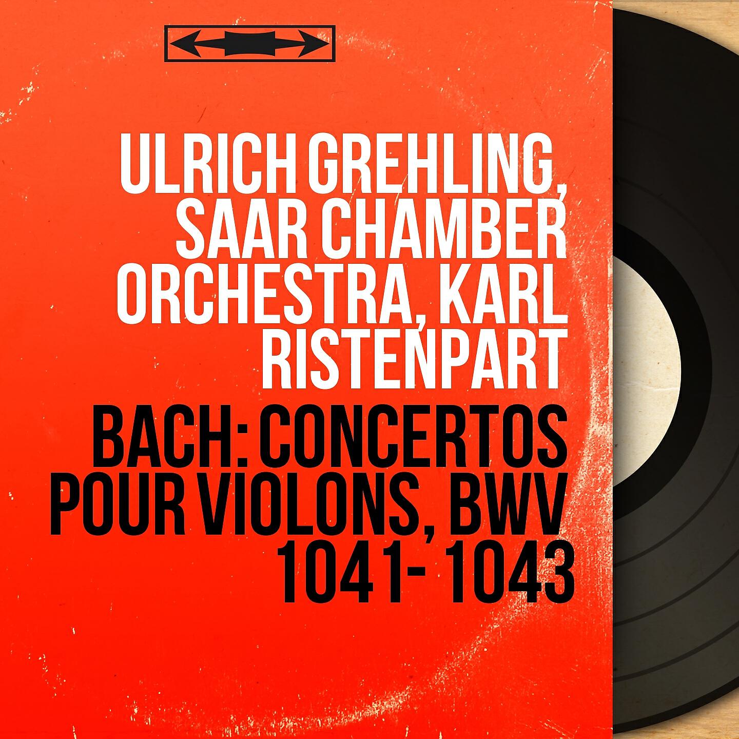 Ulrich Grehling - Concerto pour deux violons in D Minor, BWV 1043: II. Largo ma non tanto