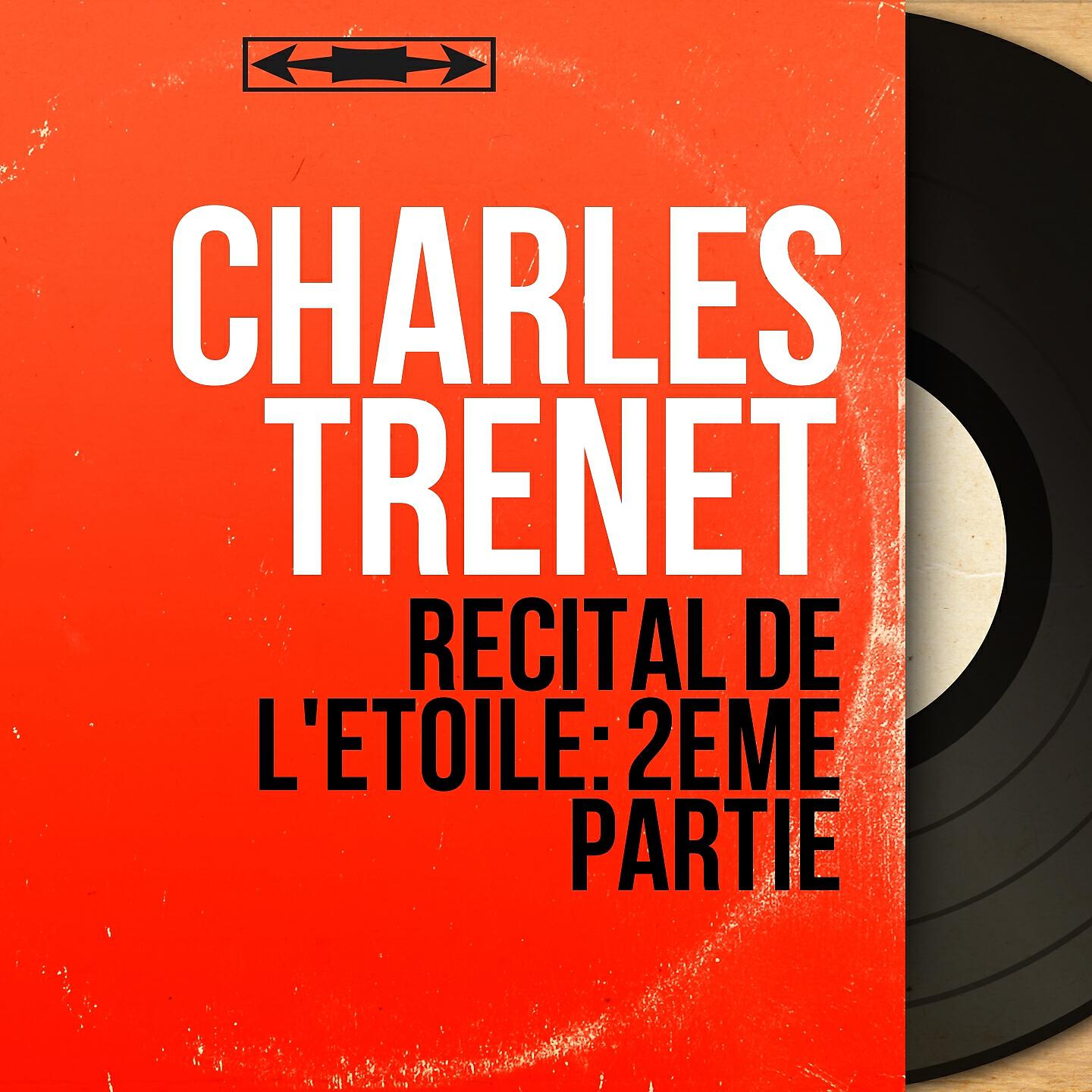 Charles Trenet - L'héritage infernal (Live, Remastered)