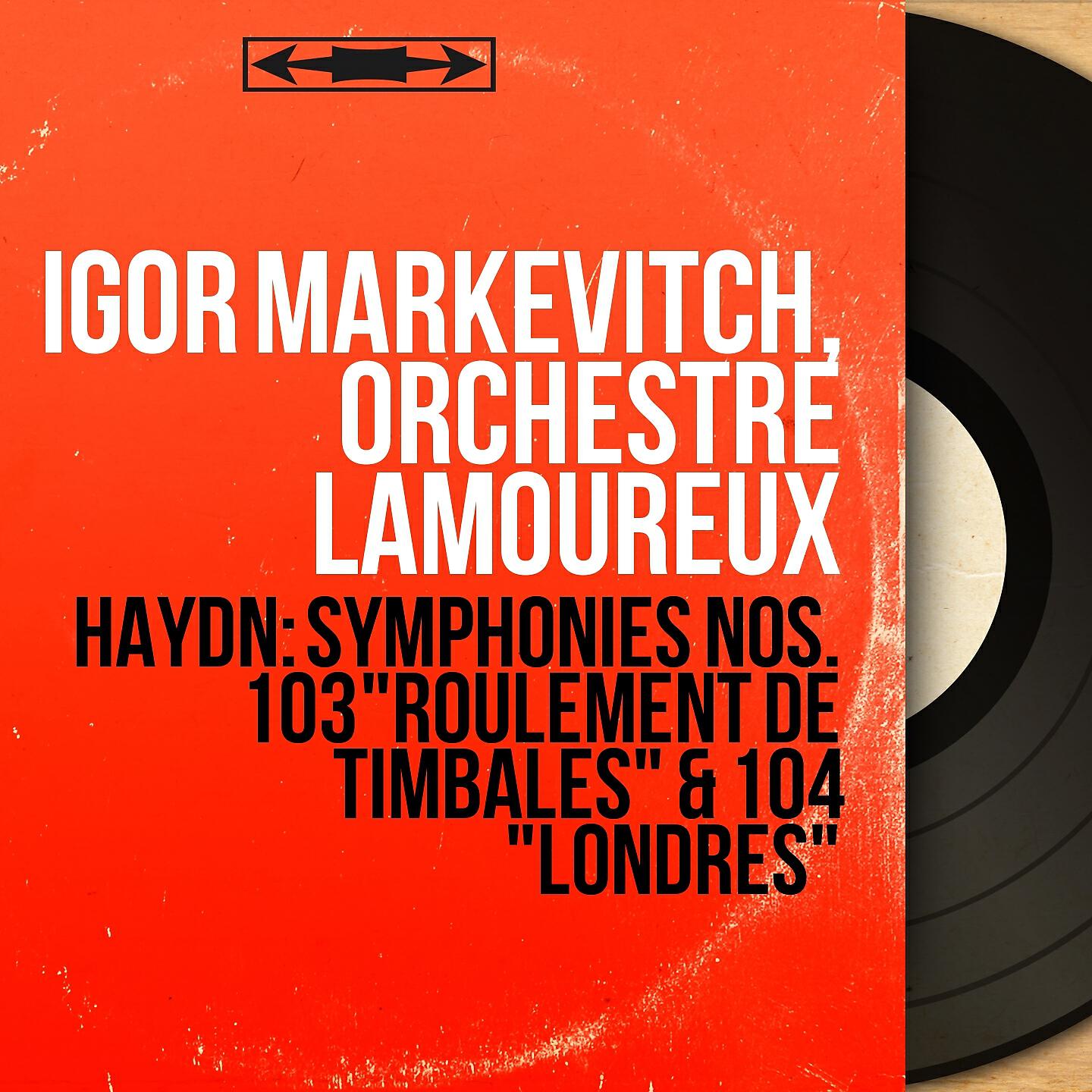 Igor Markevitch - Symphonie No. 104 in D Major, Hob. I:104 