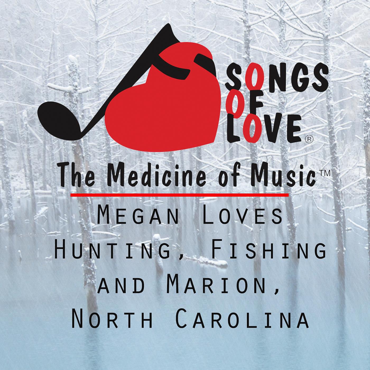 D. Donati - Megan Loves Hunting, Fishing, and Marion, North Carolina