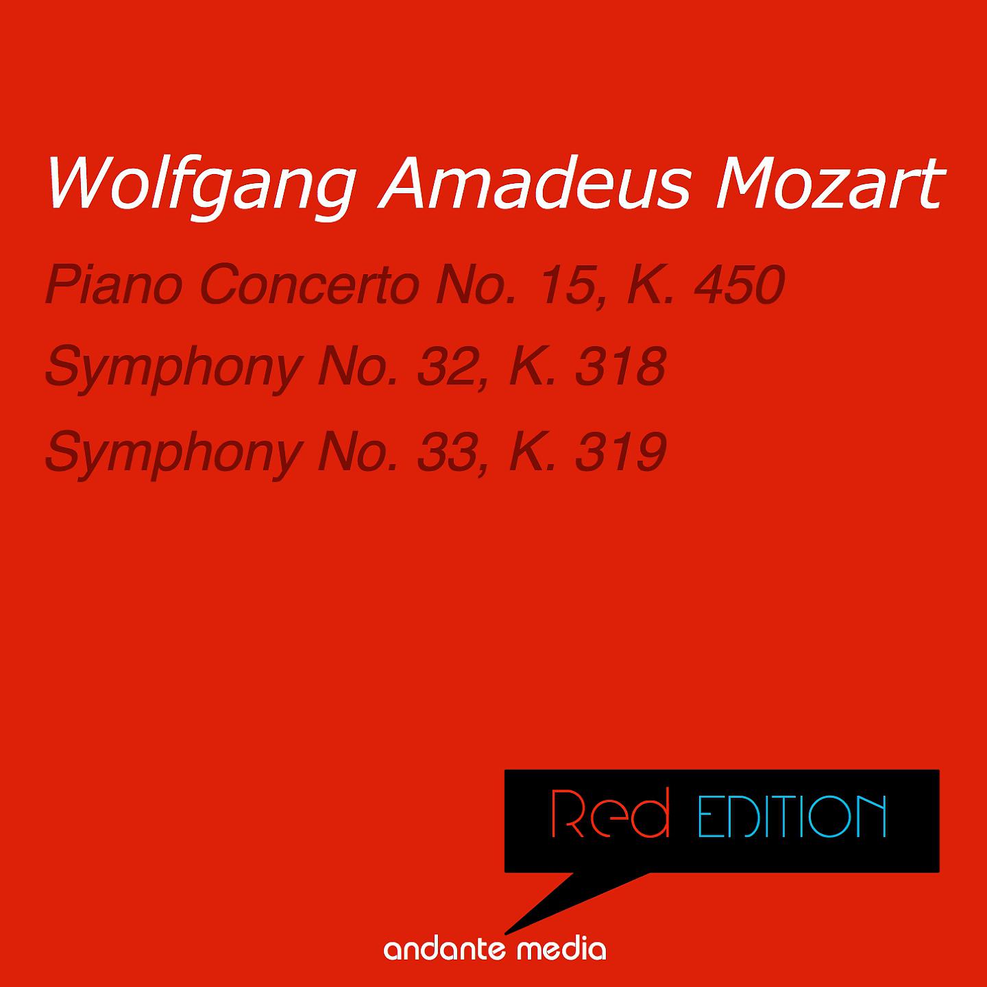 Постер альбома Red Edition - Mozart: Piano Concerto No. 15, K. 450 & Symphonies Nos. 32, 33