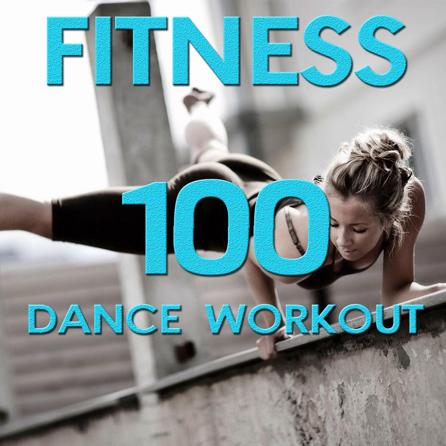 Постер альбома Fitness 100 Dance Workout