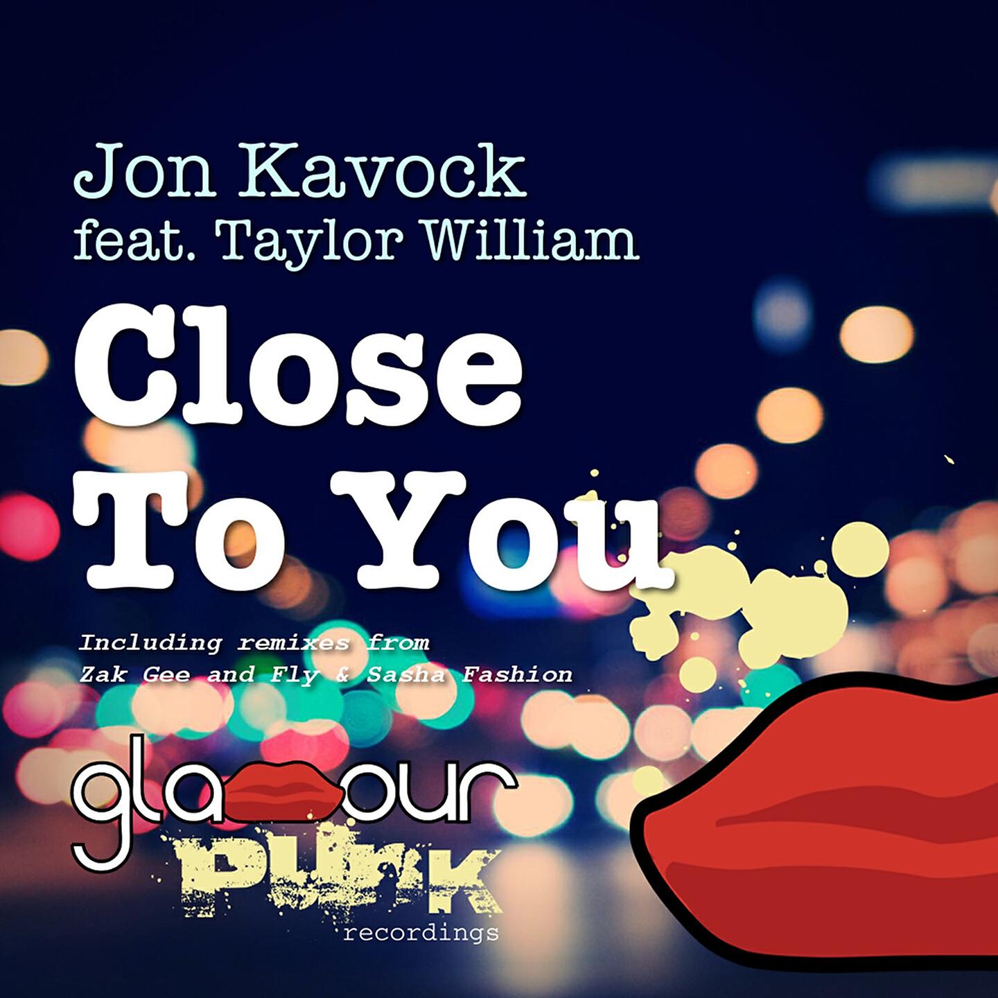 Jon Kavock - Close to You (Fly & Sasha Fashion Remix)