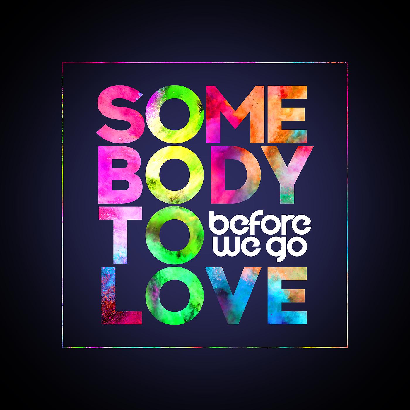 Somebody to love. Somebody to Love обложка. Somebody to Love Basstrologe. Somebody to Love 2021. Somebody to Love Basstrologe Remix.