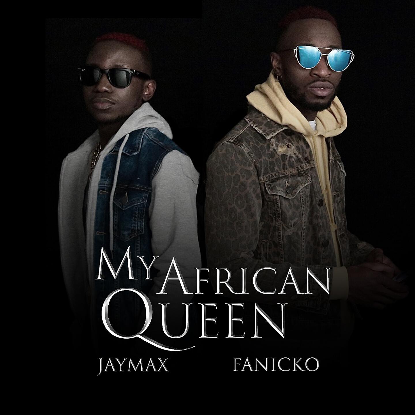 Jaymax - My African Queen (A Capella)
