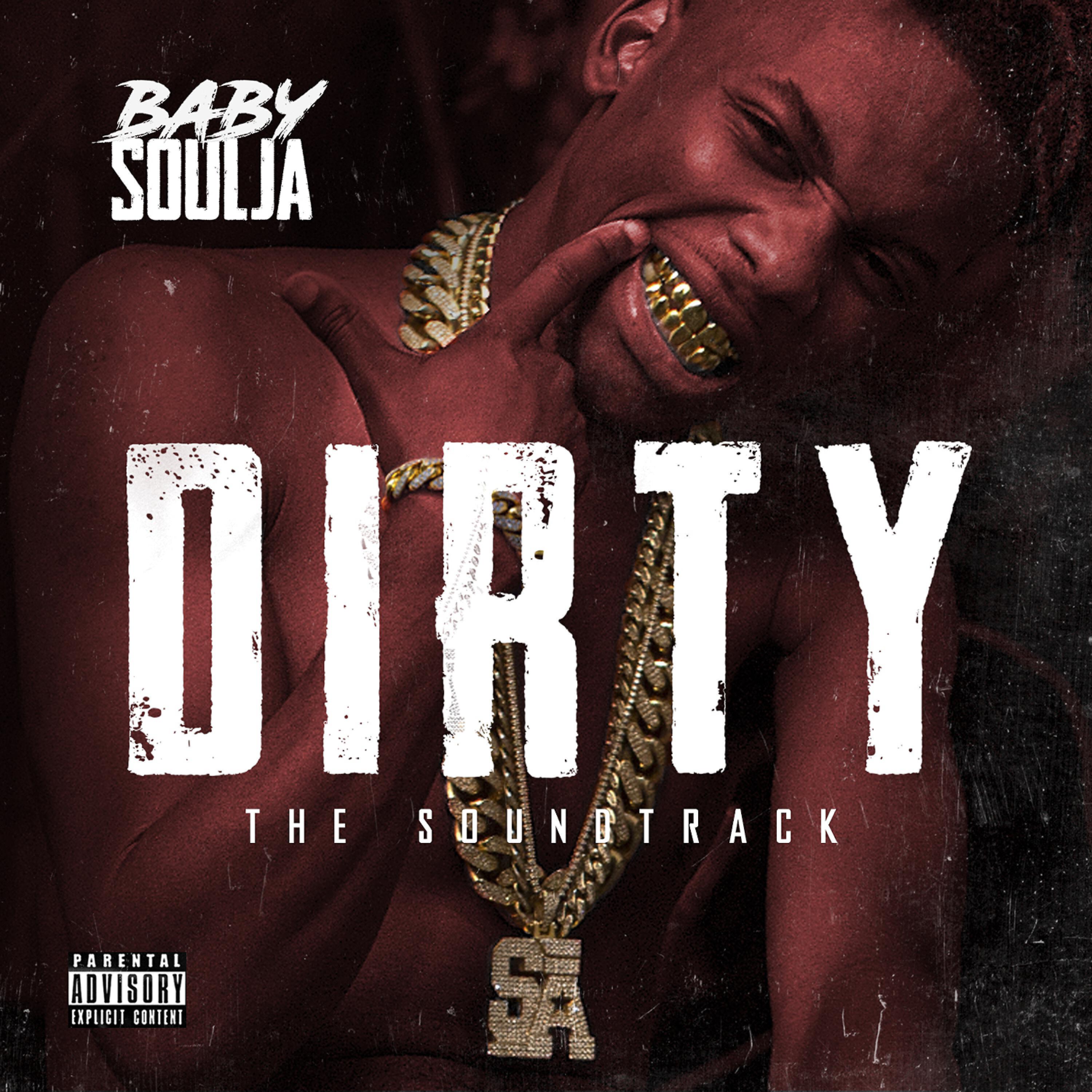 BABY SOULJA - Dirty (feat. Boosie Badazz)