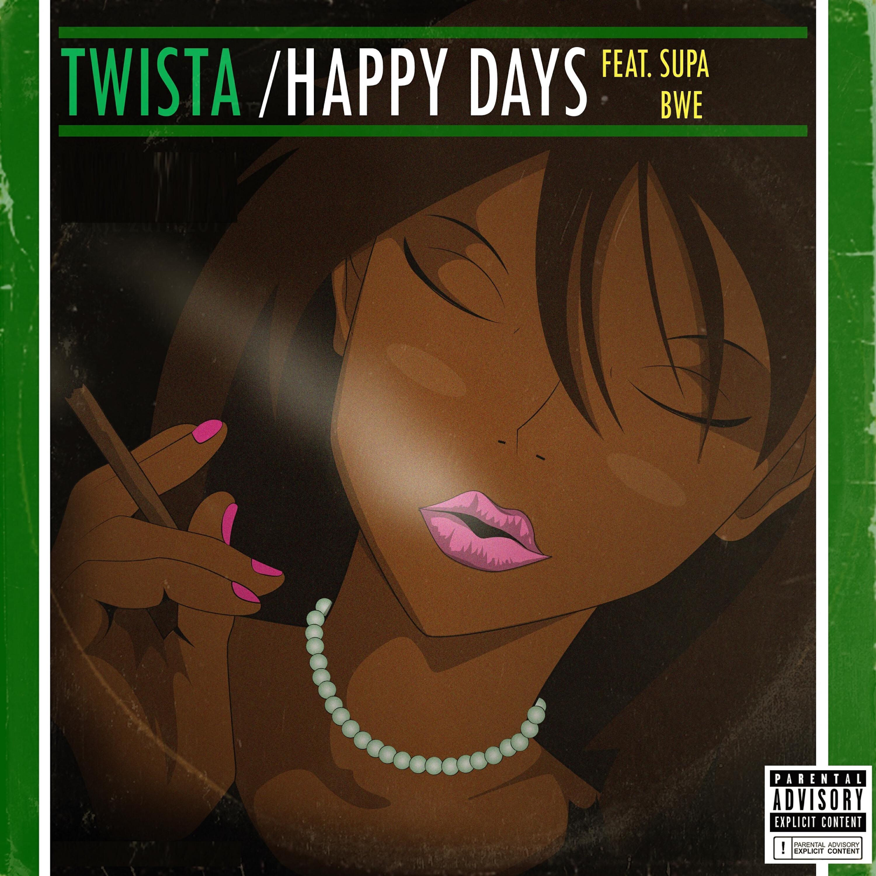 Twista - Happy Days (feat. Supa Bwe)