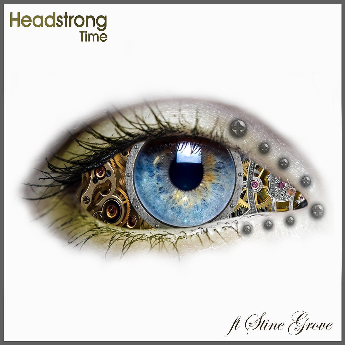 Headstrong - Time (Progressive Mix) [feat. Stine Grove]