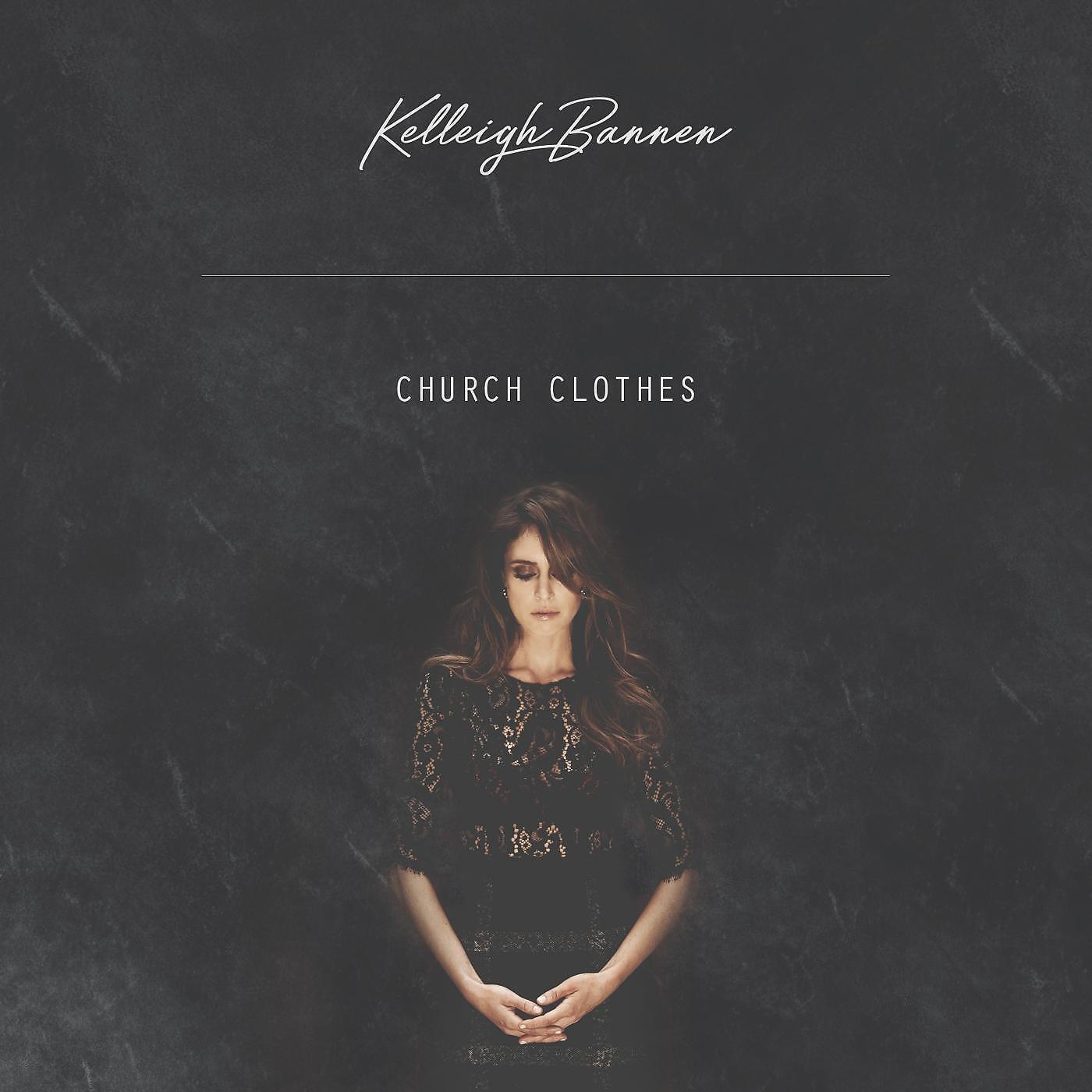 Kelleigh Bannen - Church Clothes