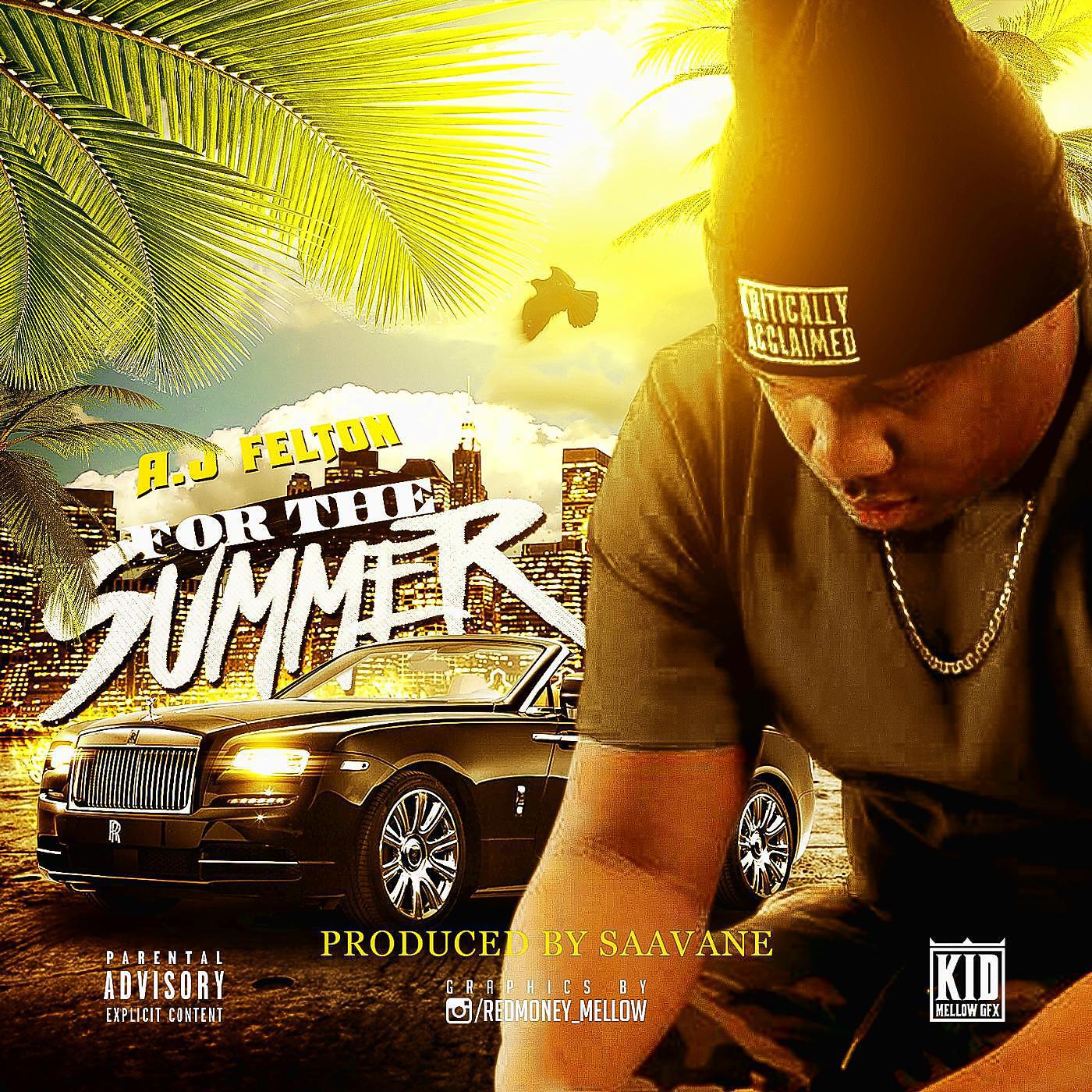 A.J. Felton - For the Summer