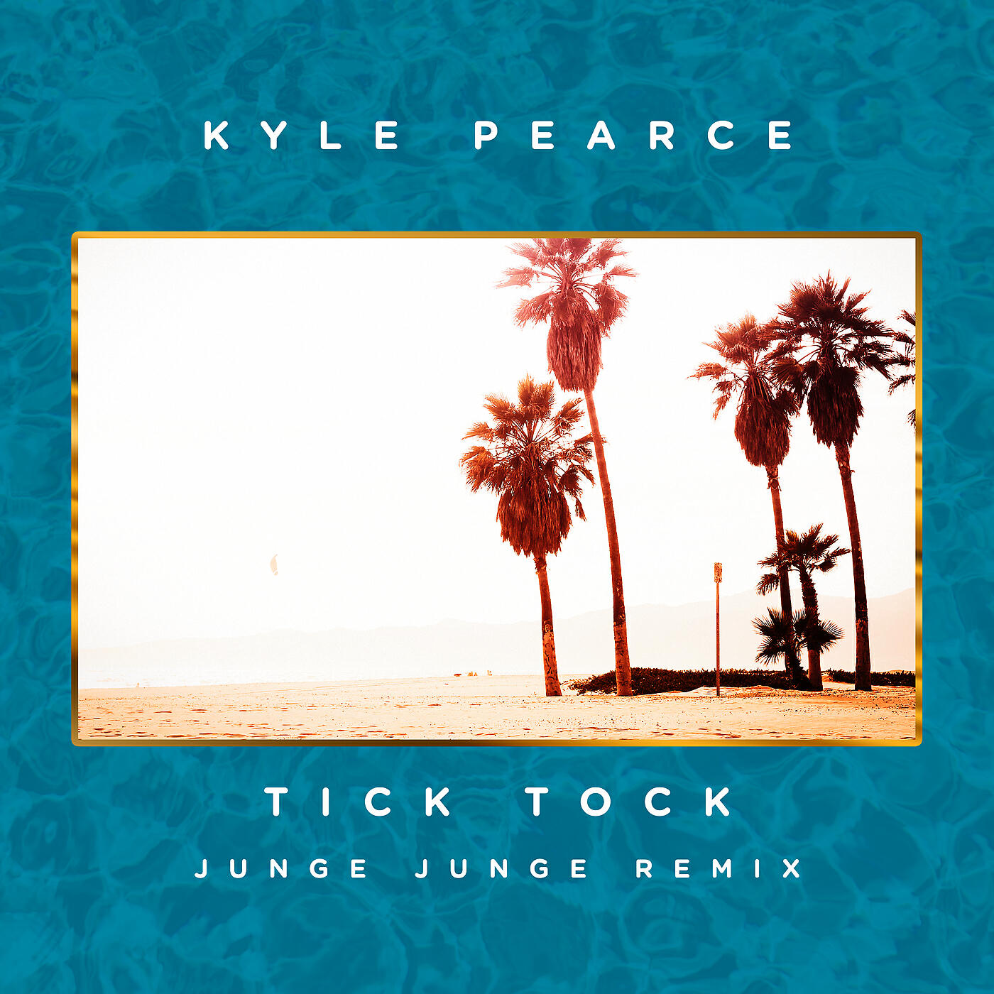 Kyle Pearce - Tick Tock (Junge Junge Remix)