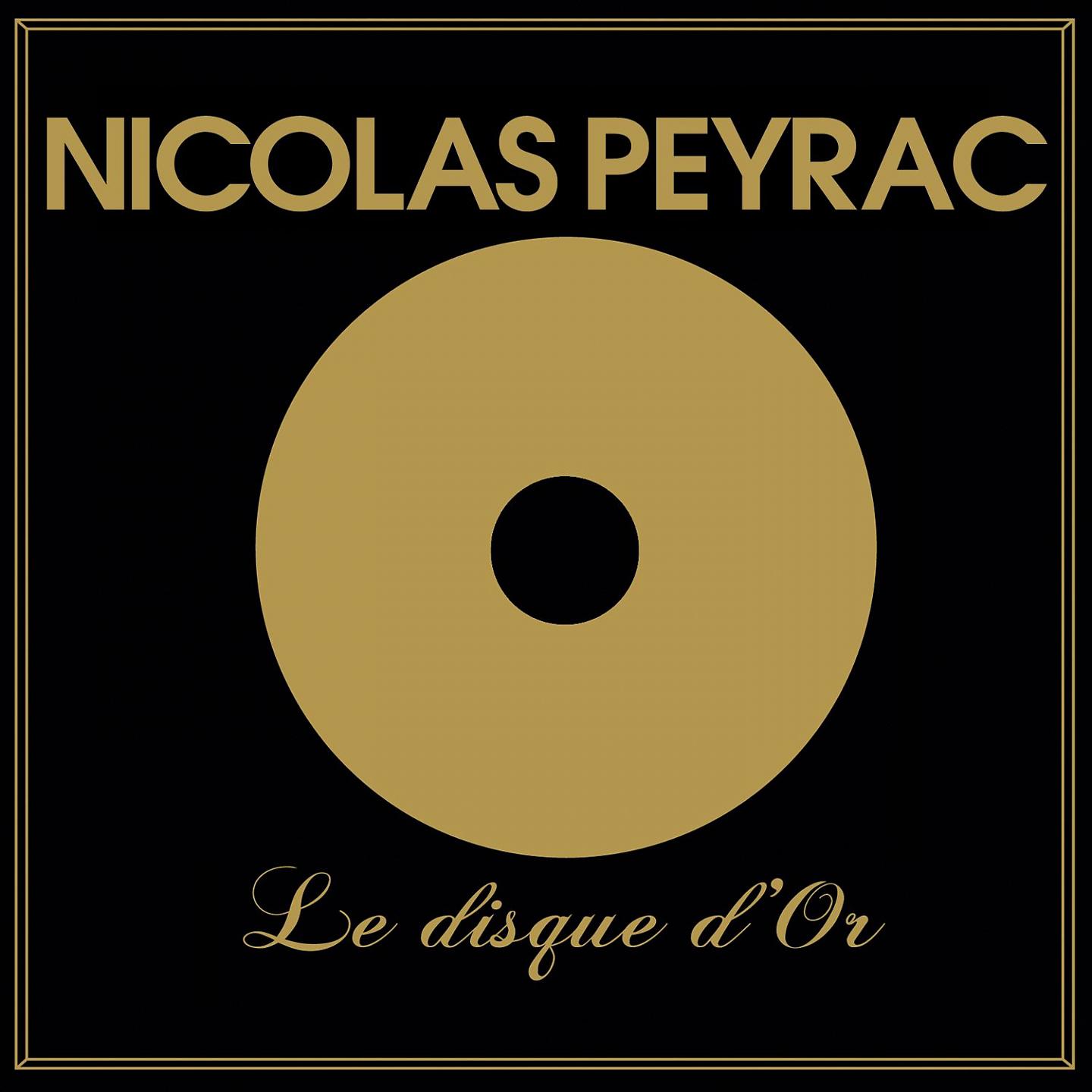 Постер альбома Nicolas Peyrac, le disque d'or