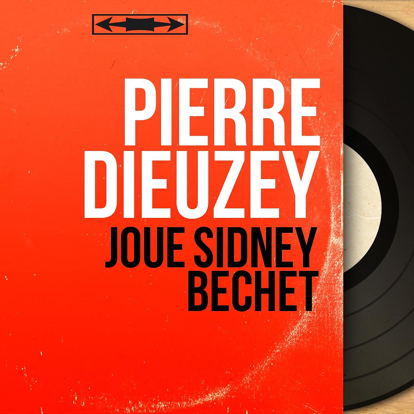 Постер альбома Joue Sidney Bechet