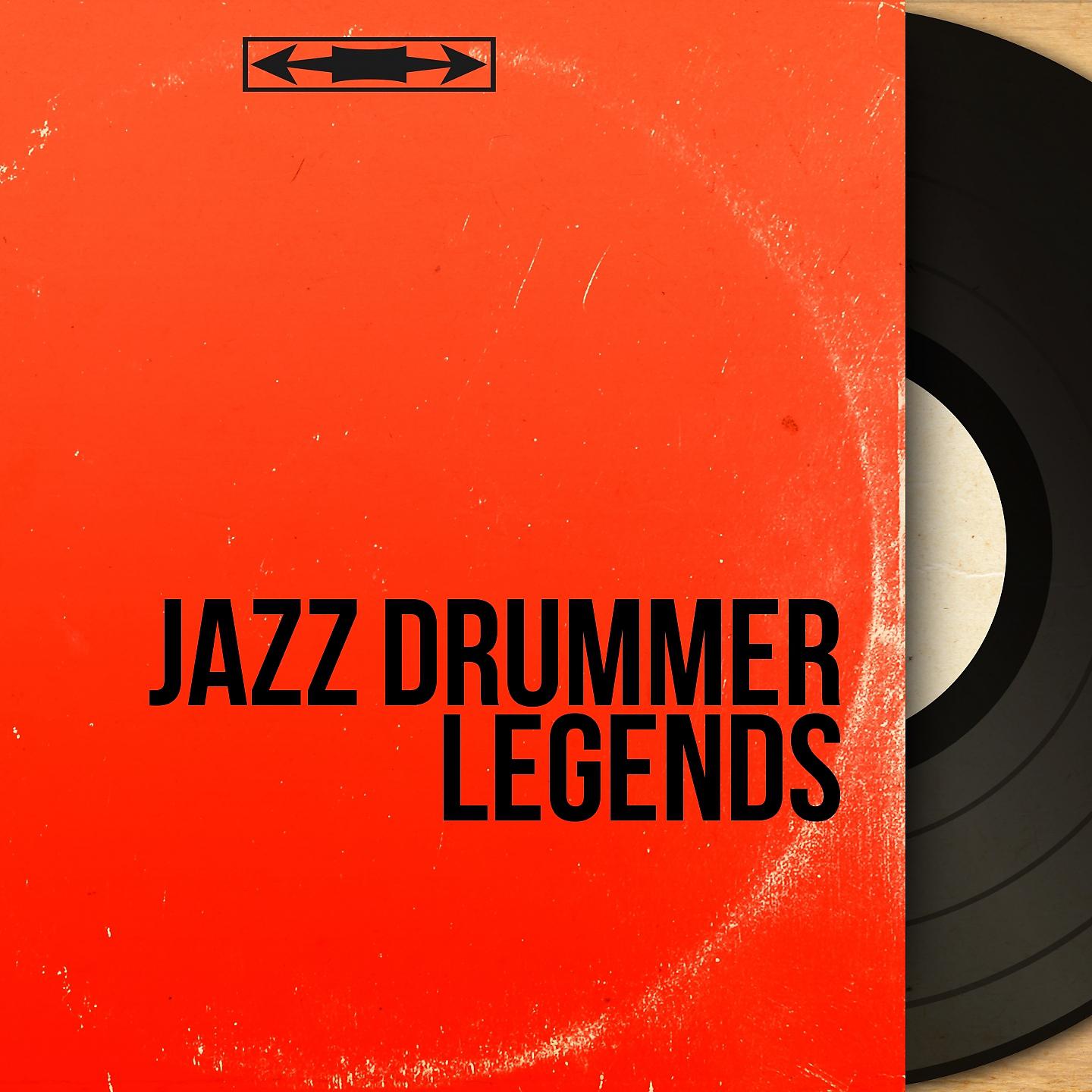 Постер альбома Jazz Drummer Legends