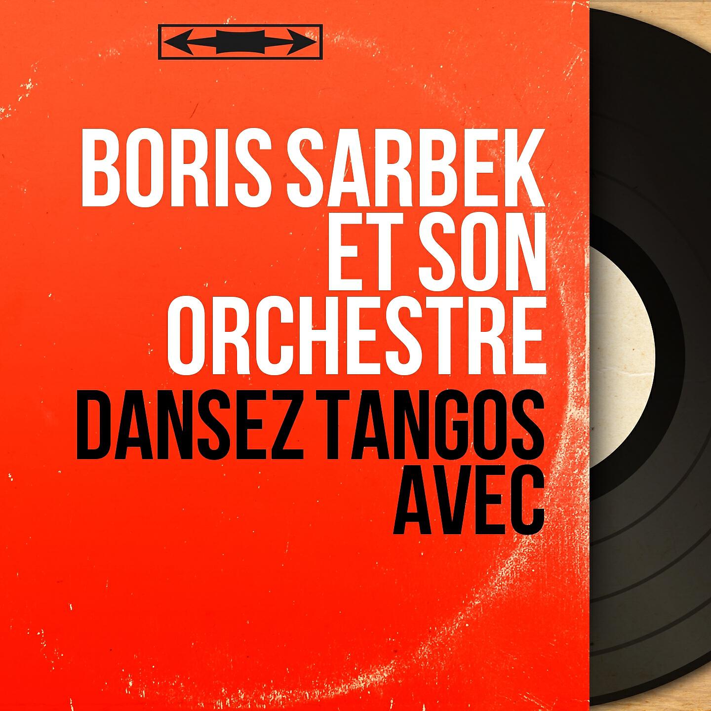 Boris Sarbek et son orchestre - Tango magique