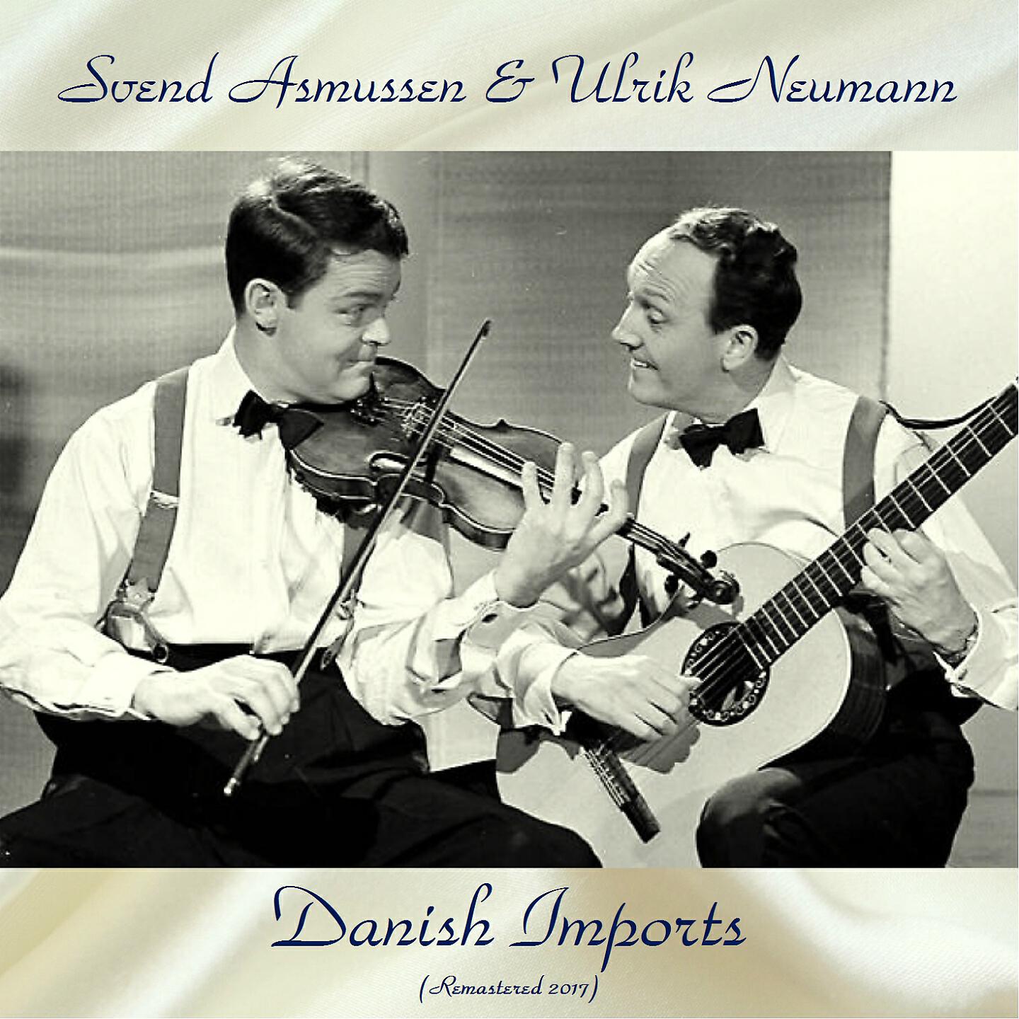 Svend Asmussen & Ulrik Neumann - Tea for Two (Remastered 2017)