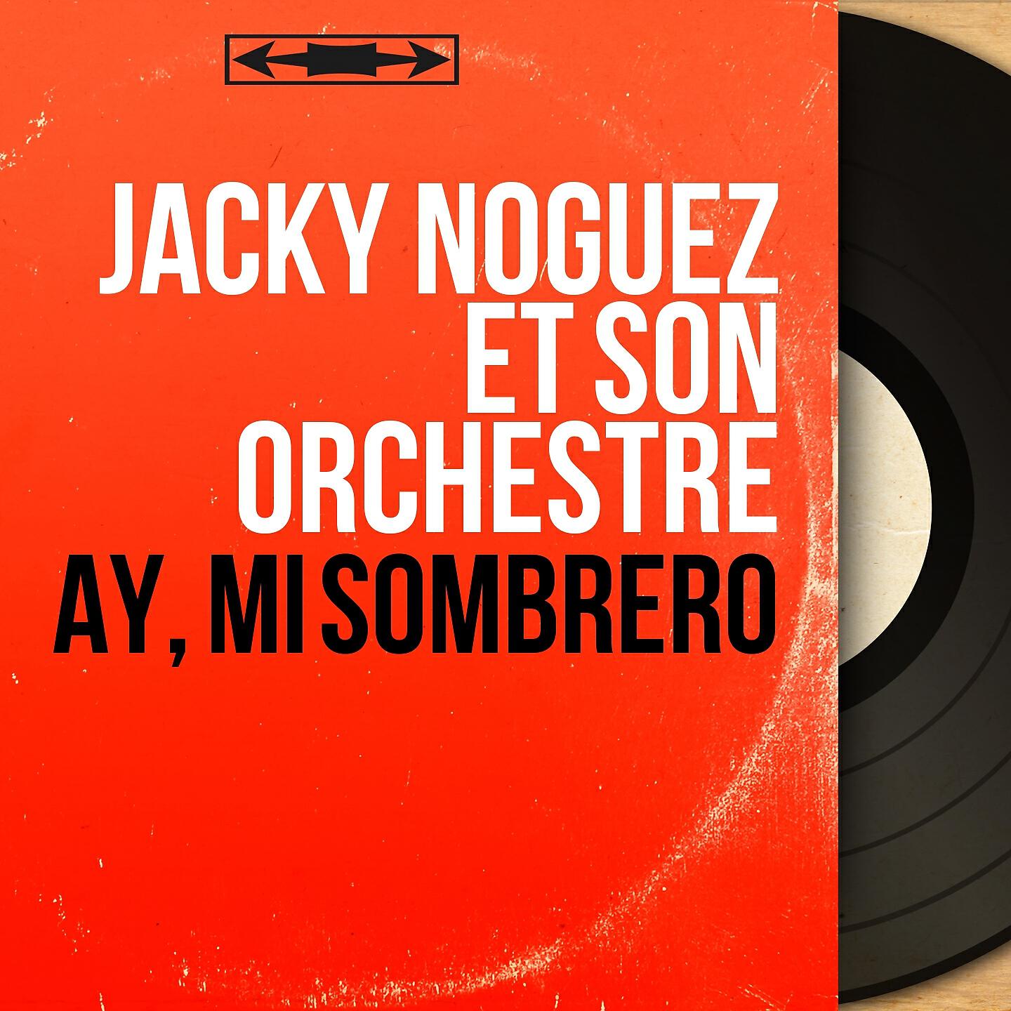 Jacky Noguez et son orchestre - Toro de Oro