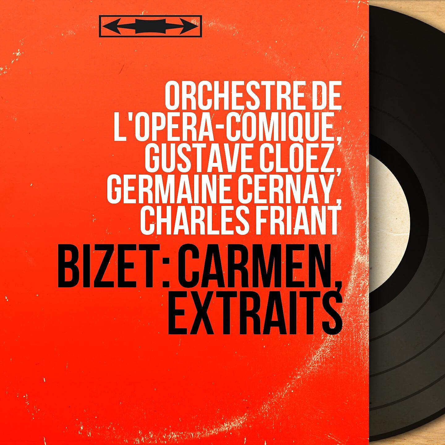 Orchestre de l'Opéra-Comique - Carmen, Act I: 