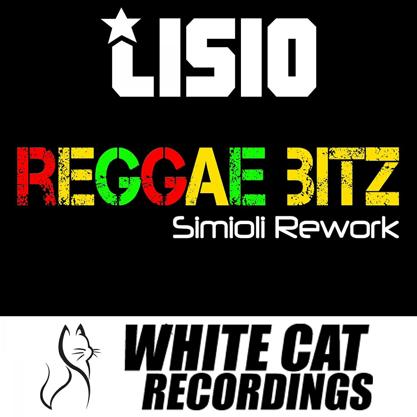 Lisio - Reggae Bitz (Simioli Rework)