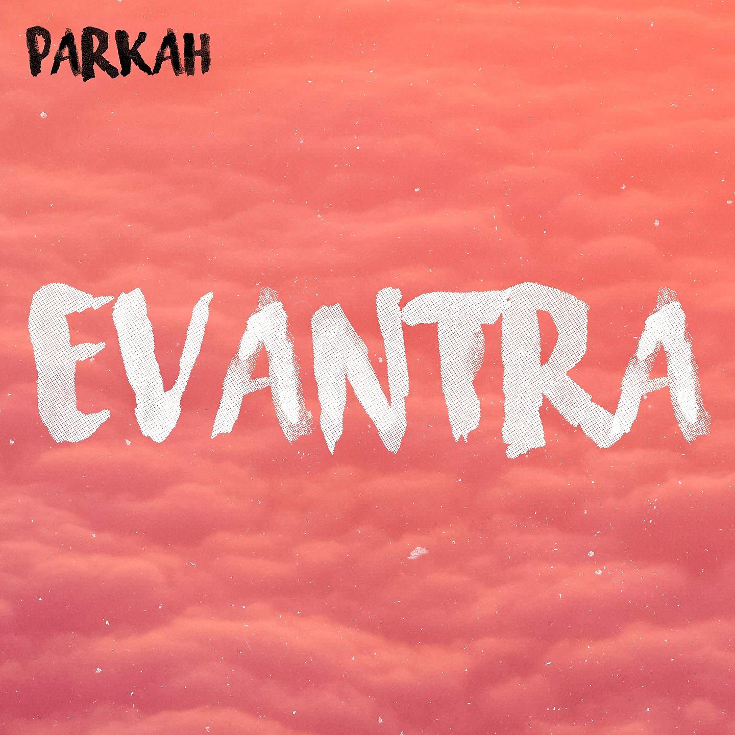 Постер альбома Evantra
