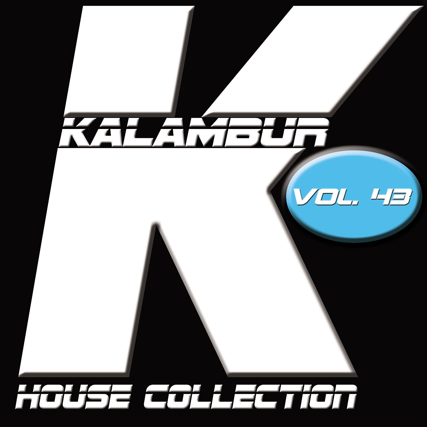 Постер альбома Kalambur House Collection, Vol. 43