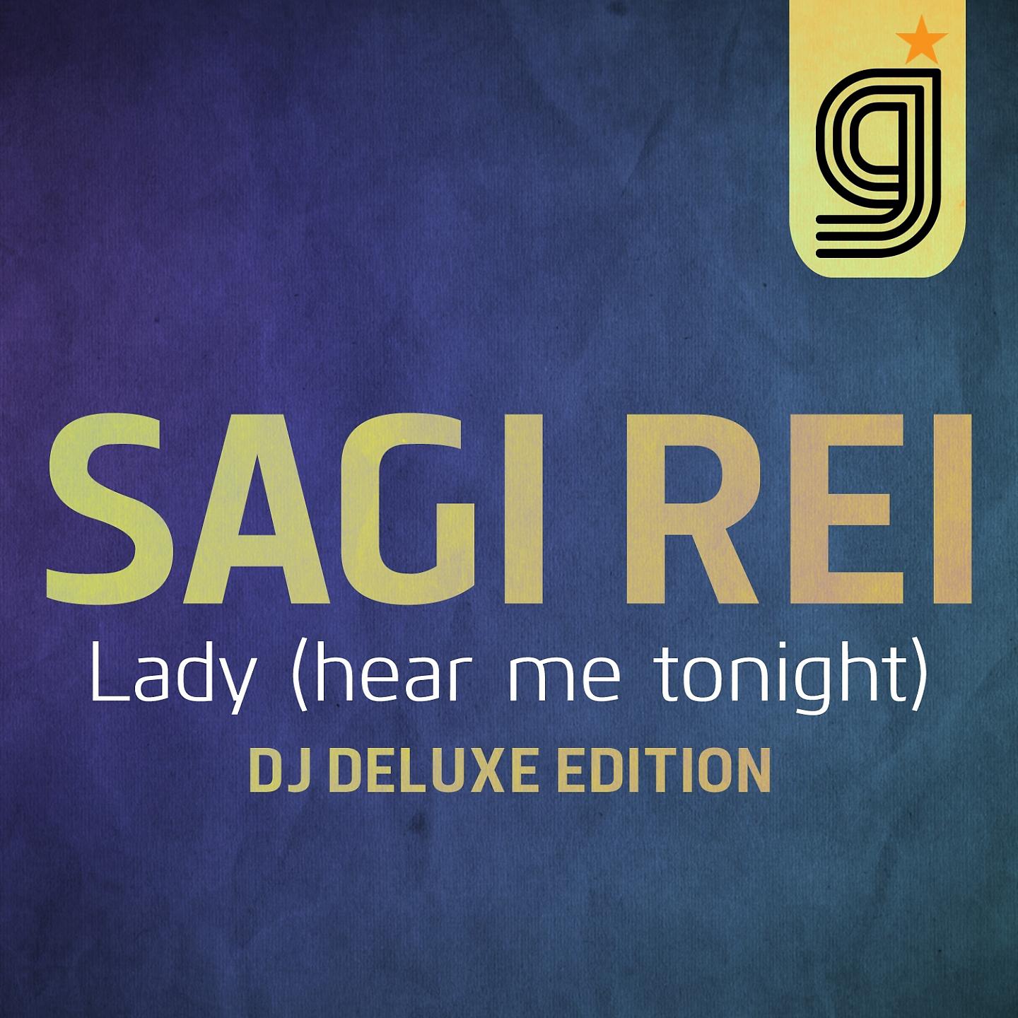 Постер альбома Lady (Hear Me Tonight) - Dj Deluxe Edition