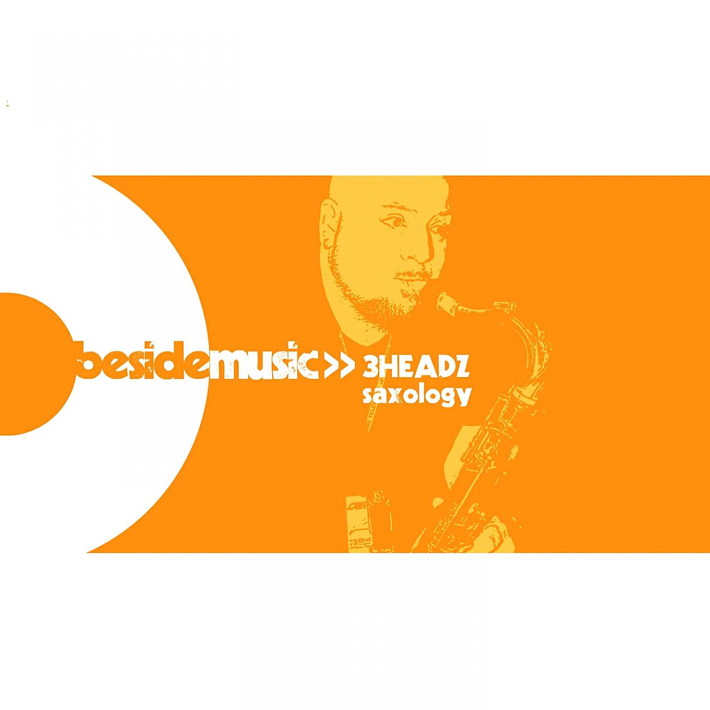 3Headz - Saxology (The Last Track)