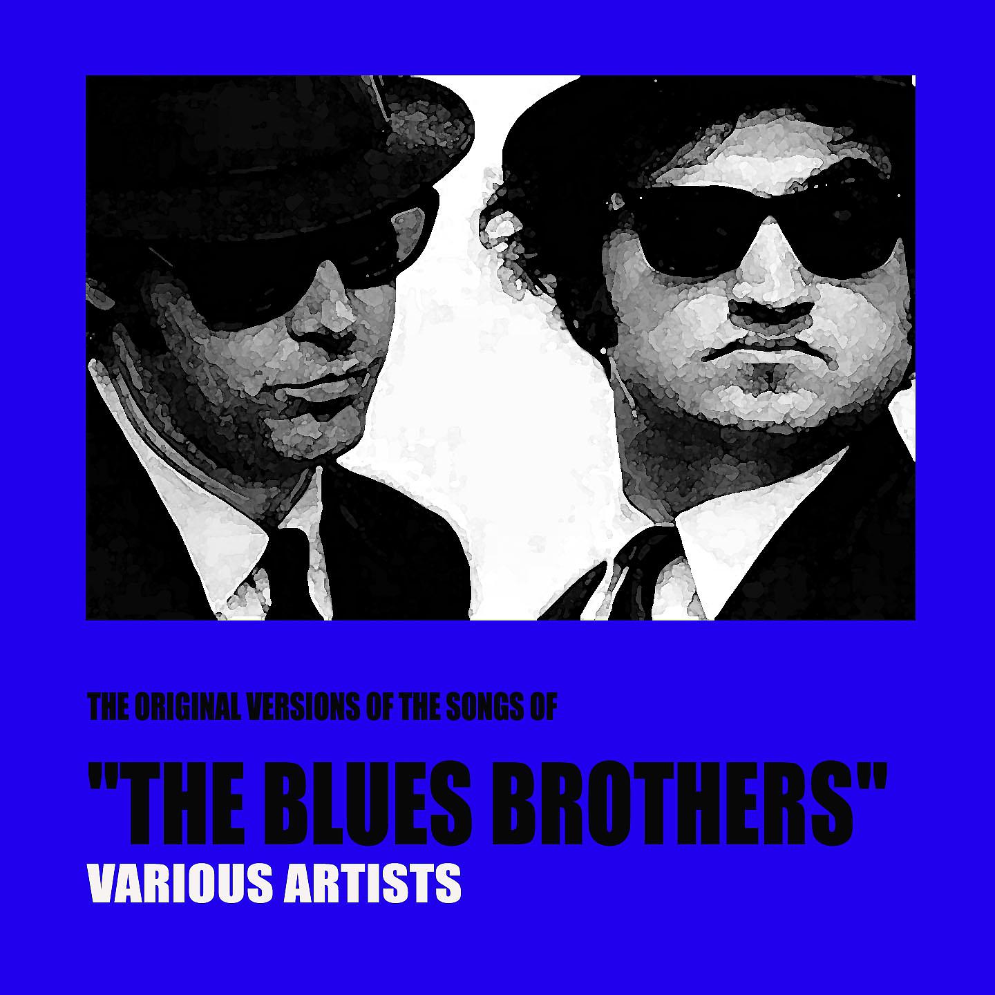 Постер альбома The Original Versions of the Songs of "The Blues Brothers"