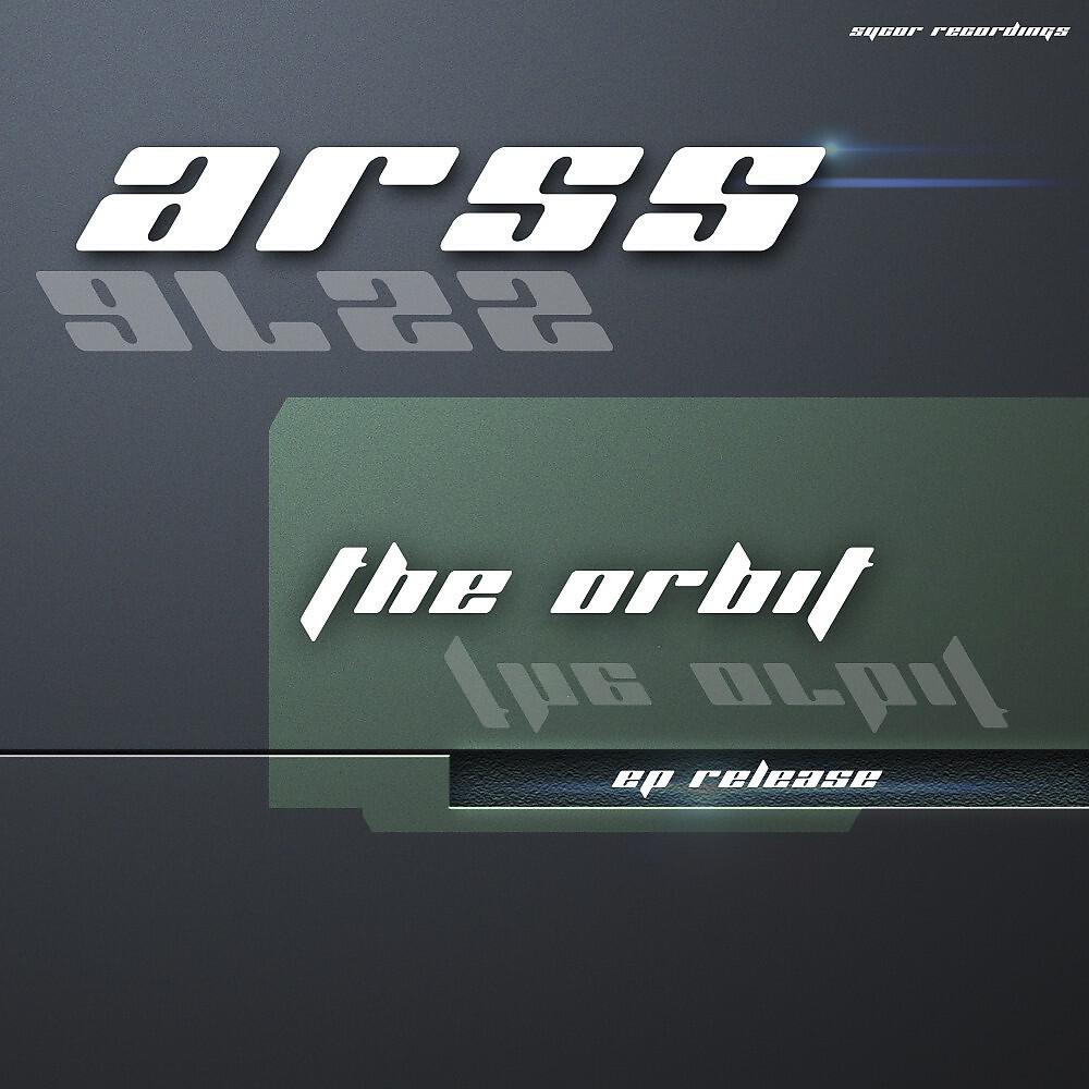 ARSS - The Orbit (Original Mix)