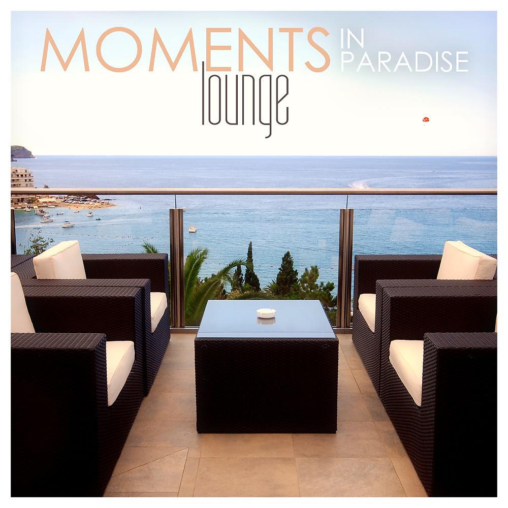 Постер альбома Moments in Paradise: Lounge