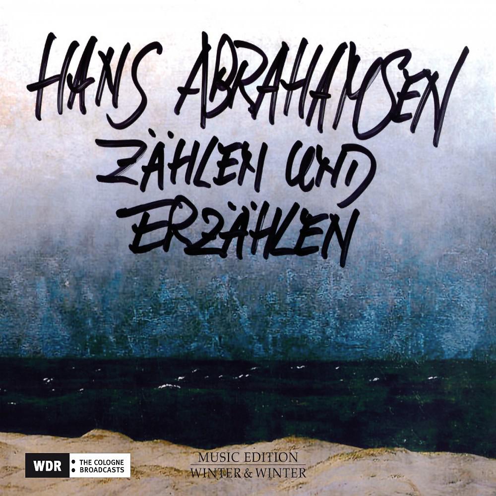 Постер альбома Hans Abrahamsen: Zählen und Erzählen