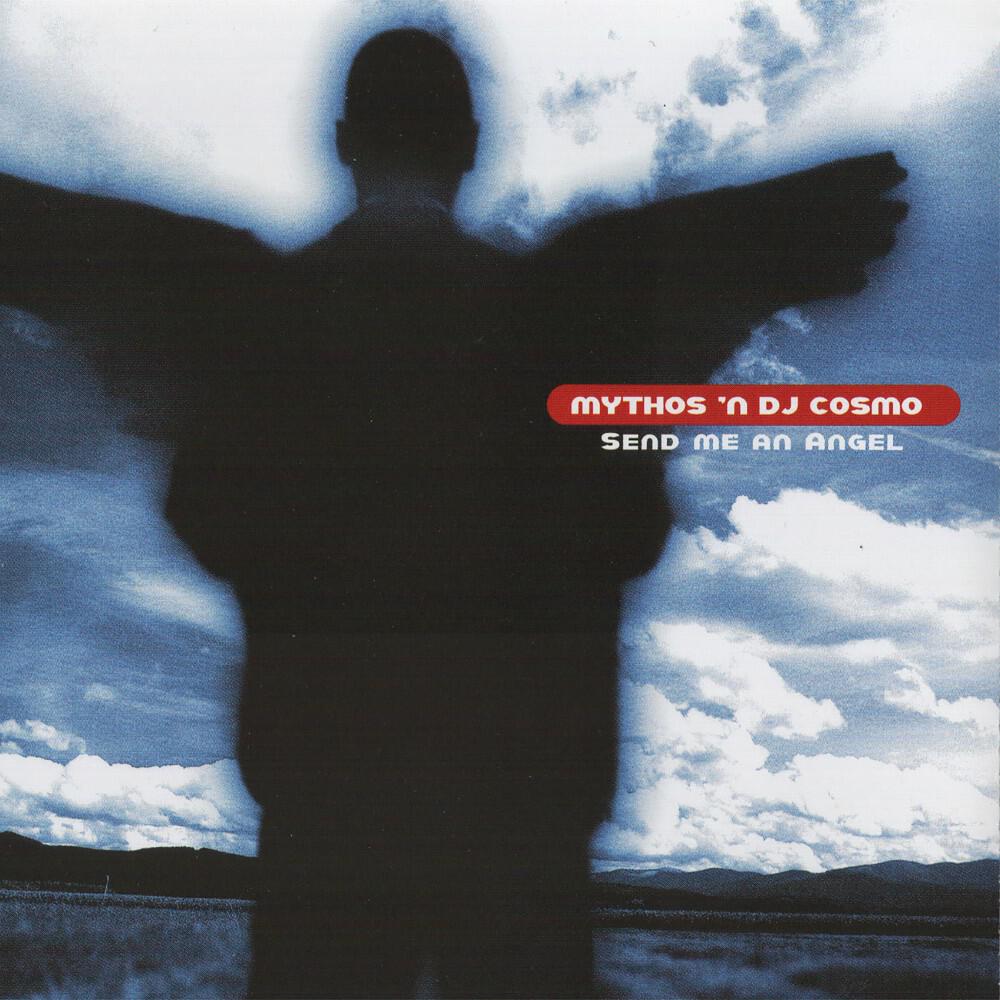 Mythos 'N DJ Cosmo - Send Me an Angel (Club Mix)