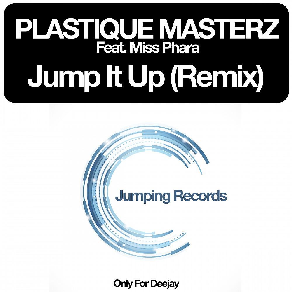 Plastique Masterz - Jump It Up (DJ Global Byte Rework)
