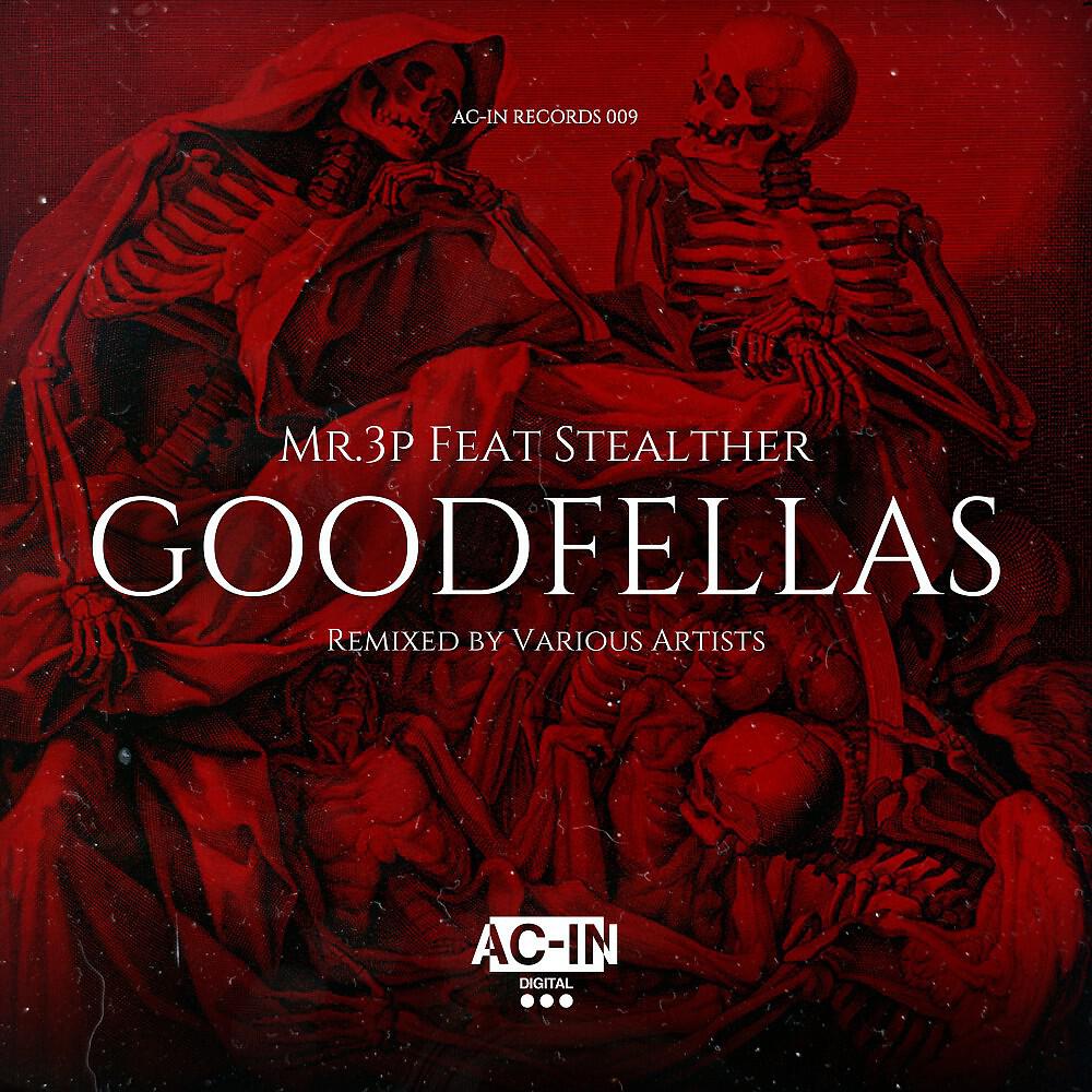 Mr.3p - Good Fellas (Zix Remix)
