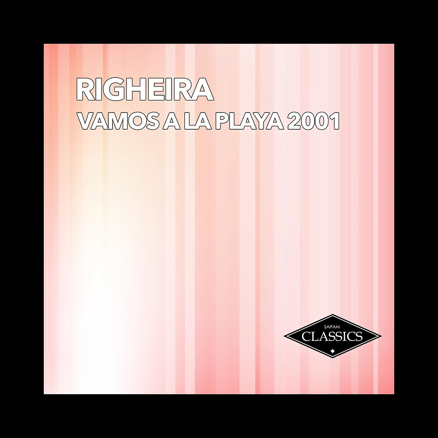 Righeira - Vamos a la Playa (Los Amigos Invisibles Cuyagua'S Mix)