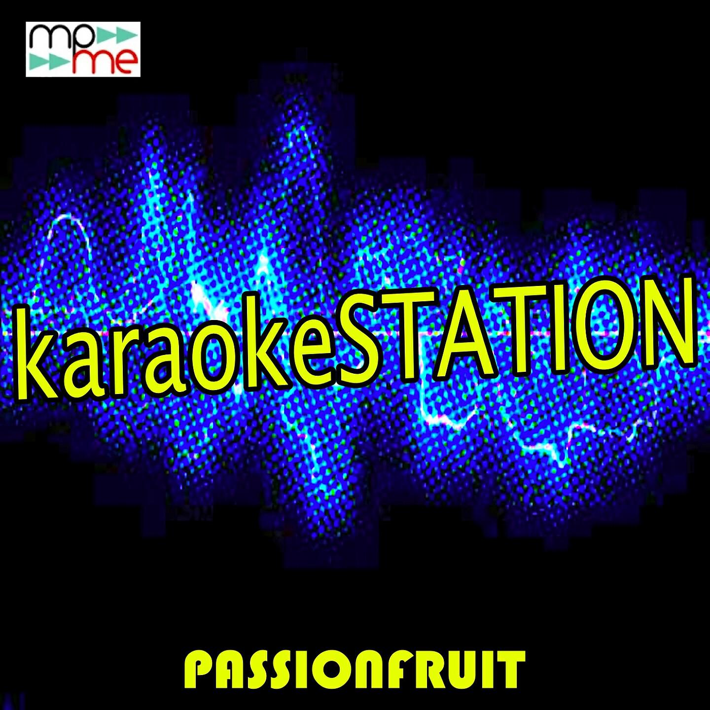 Karaoke Station - Passionfruit (Karaoke Version) (Originally Performed by Drake)