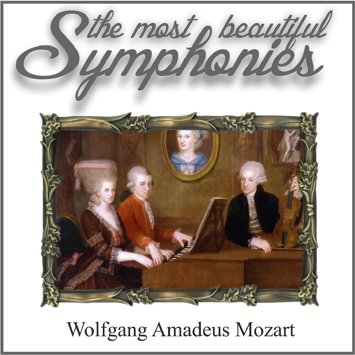 Постер альбома Mozart: The Most Beautiful Symphonies