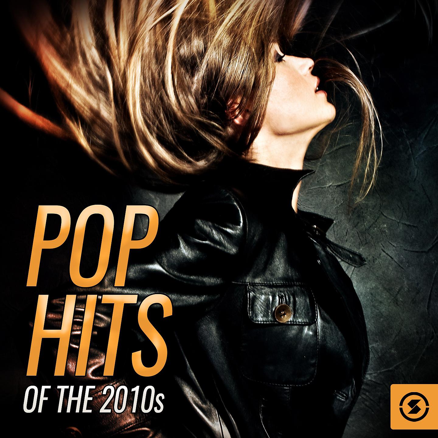 Постер альбома Pop Hits of The 2010s